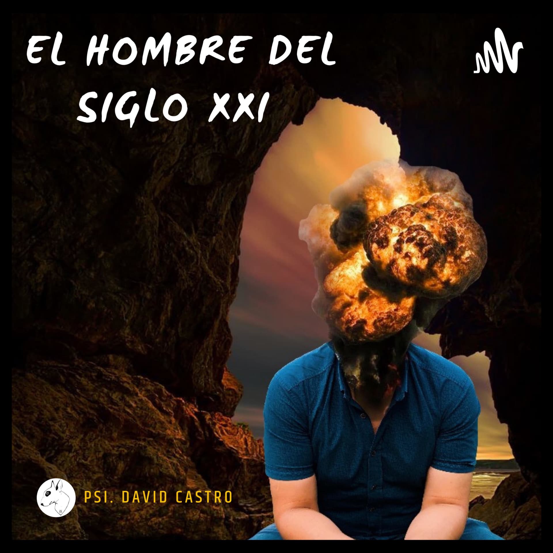 EL HOMBRE DEL SIGLO XXI - Podcasts