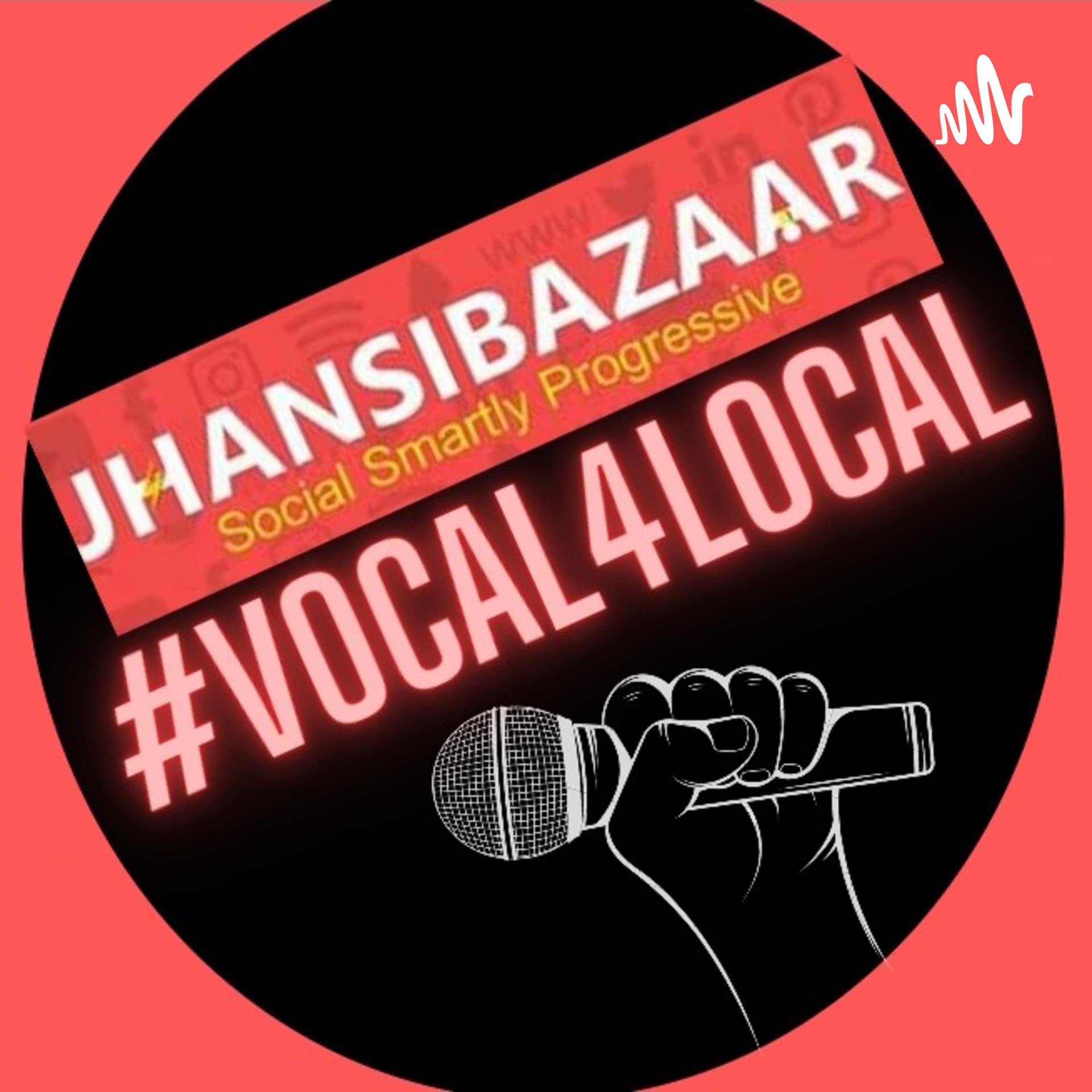 Jhansibazaar #Vocal4Local - Podcasts