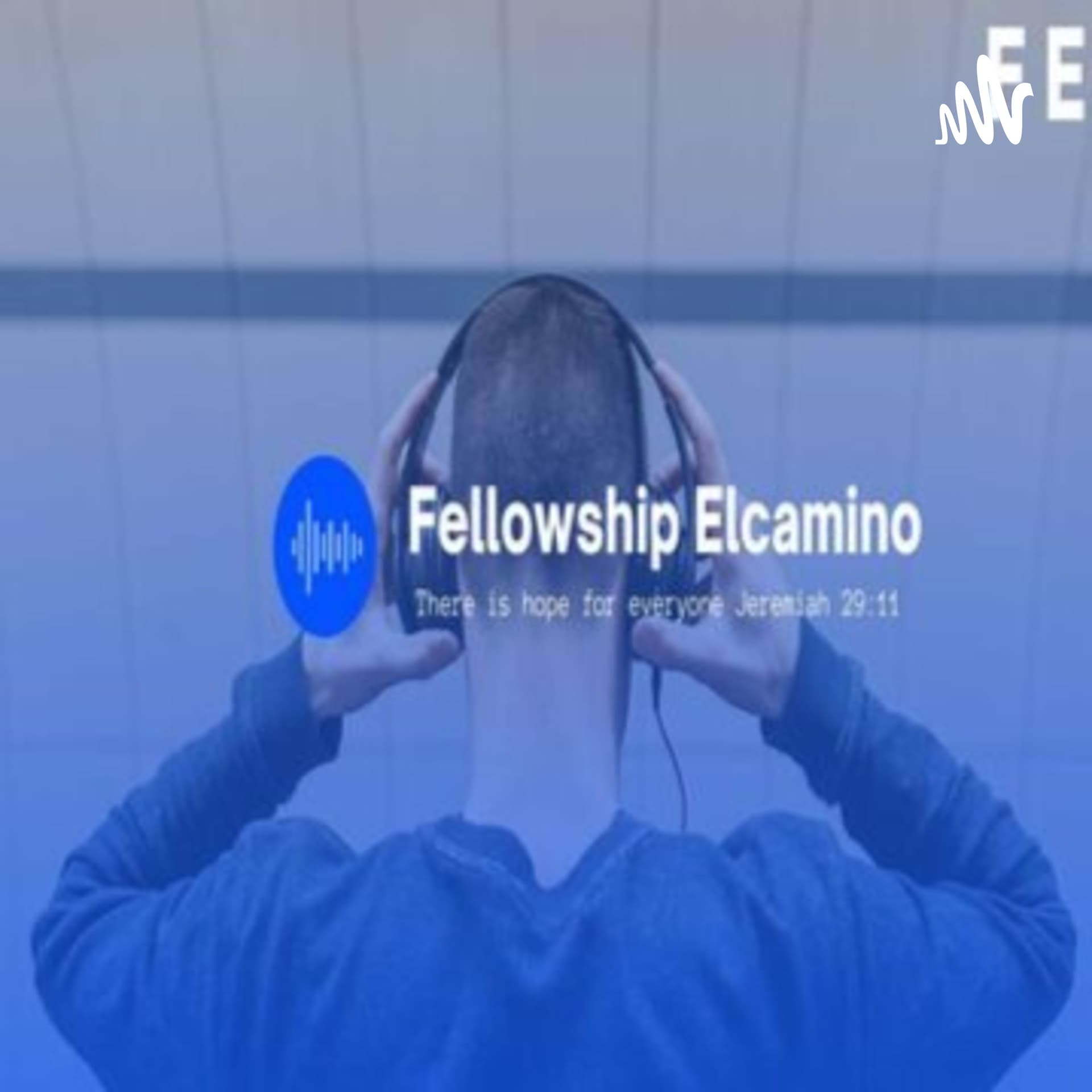 Fellowship elcamino - Podcasts