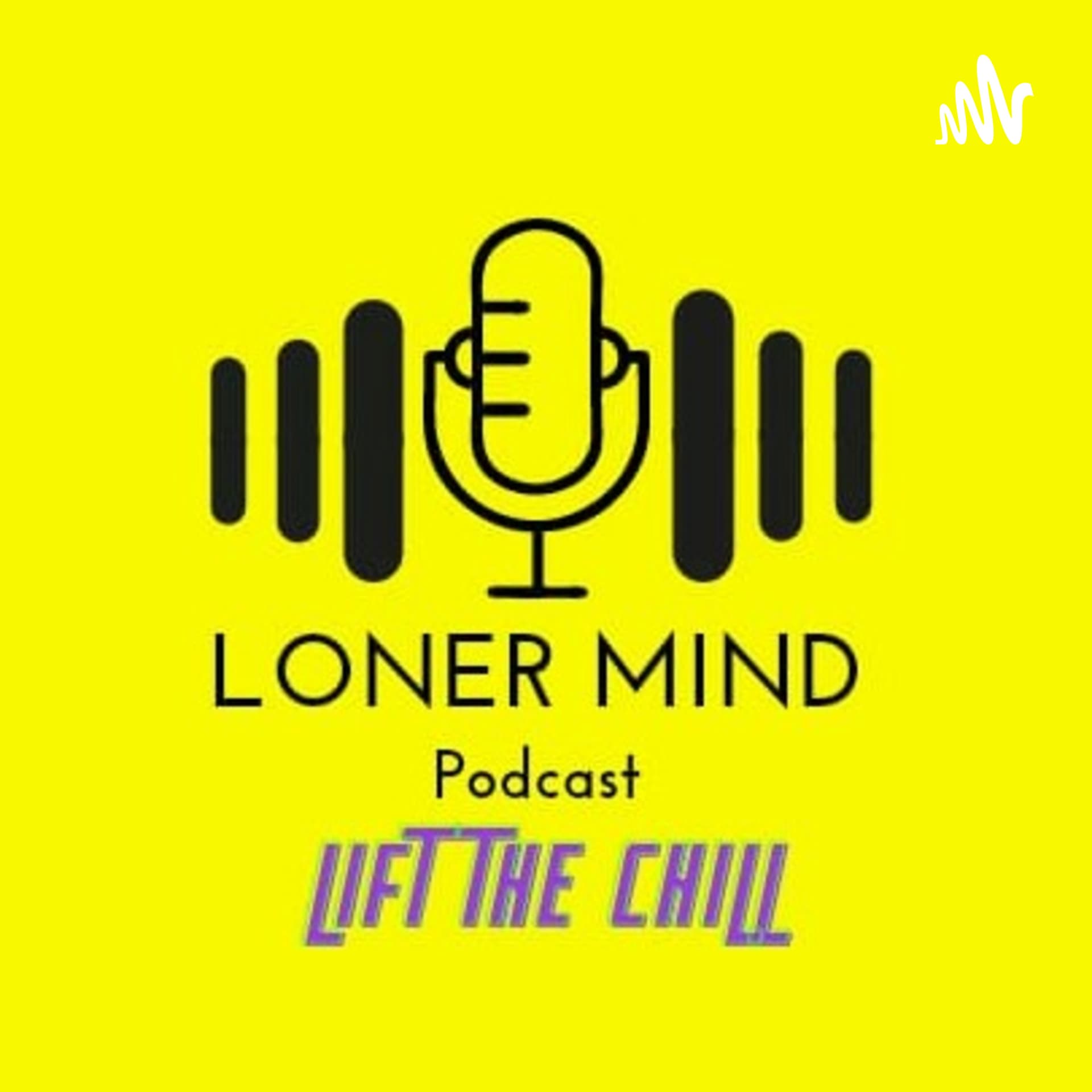 Lonermind Podcast - Podcasts