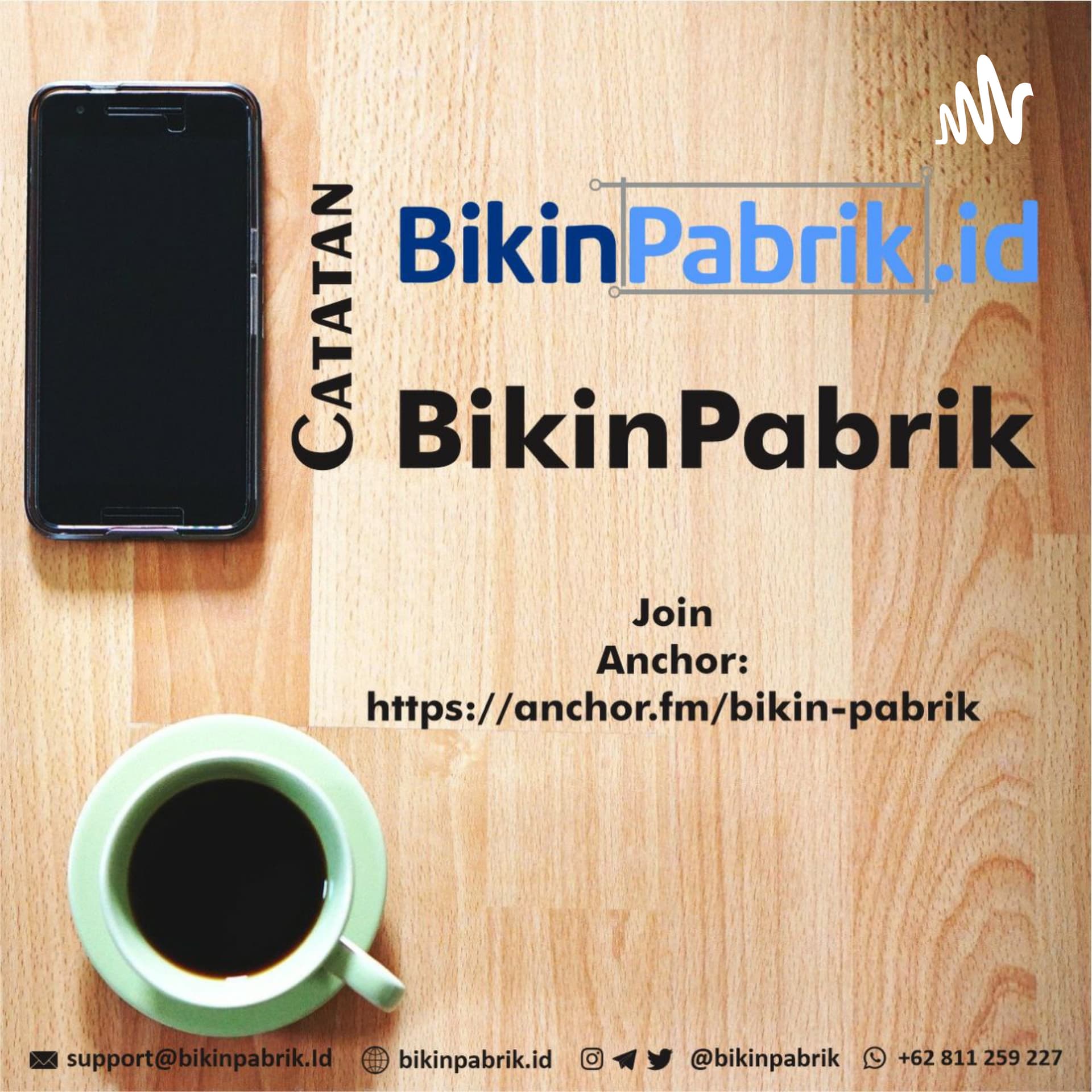 Catatan BikinPabrik.Id - Podcasts