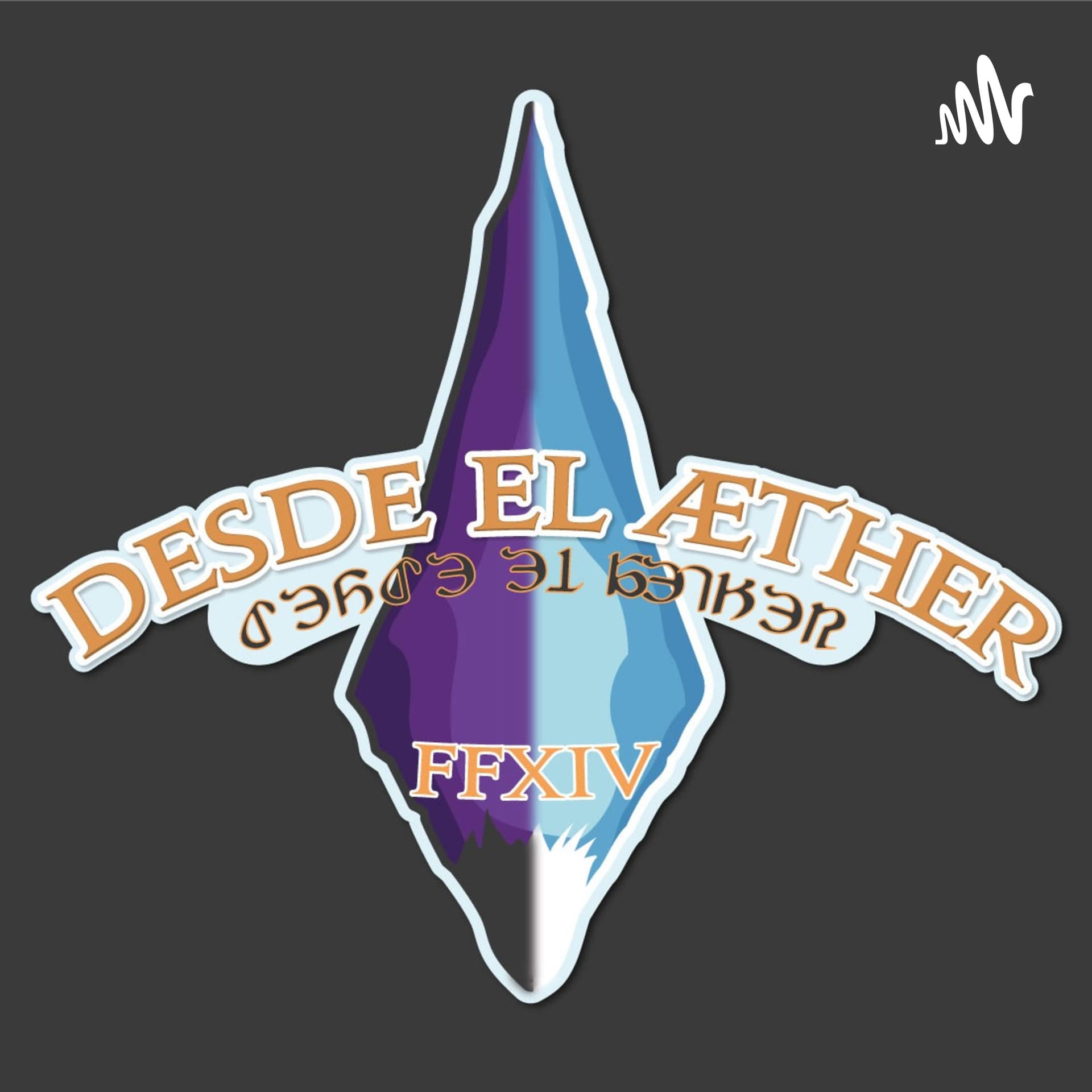 Desde el Æther | Podcast de FFXIV en español - Podcasts