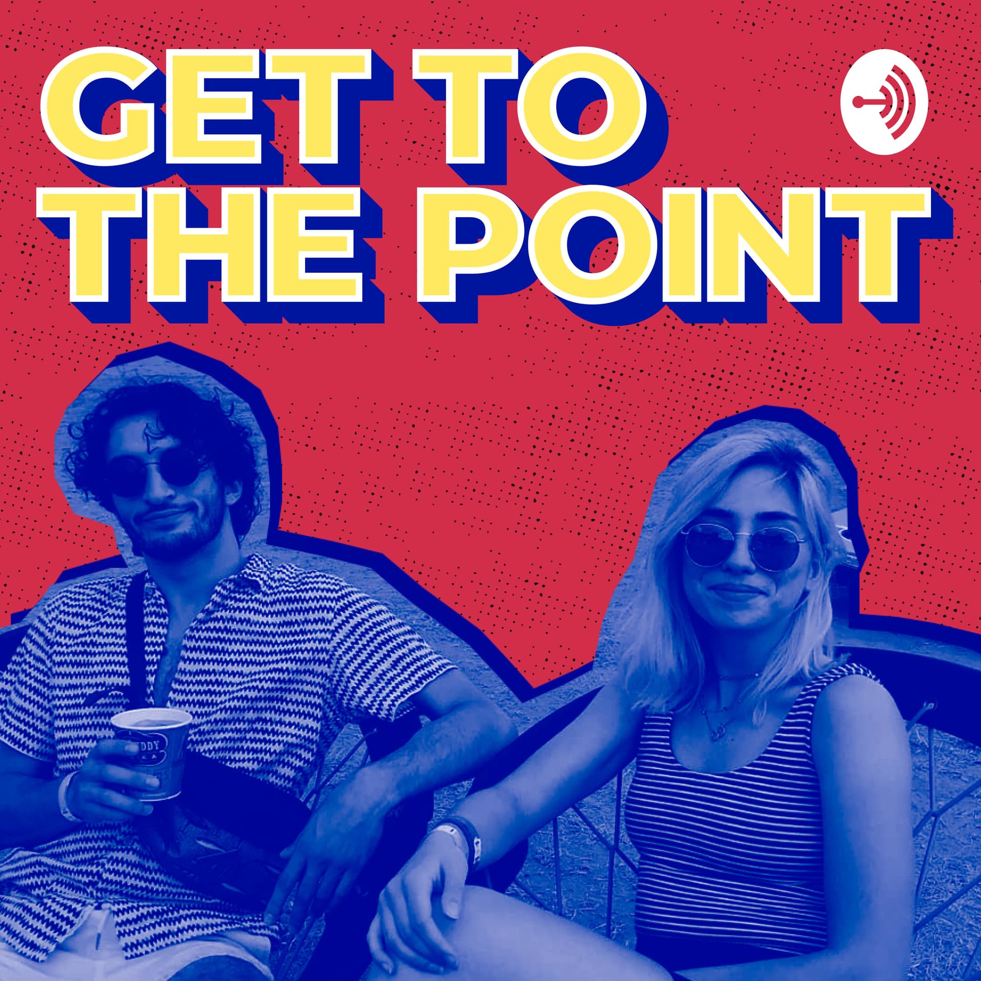 Get To The Point - Podcasts