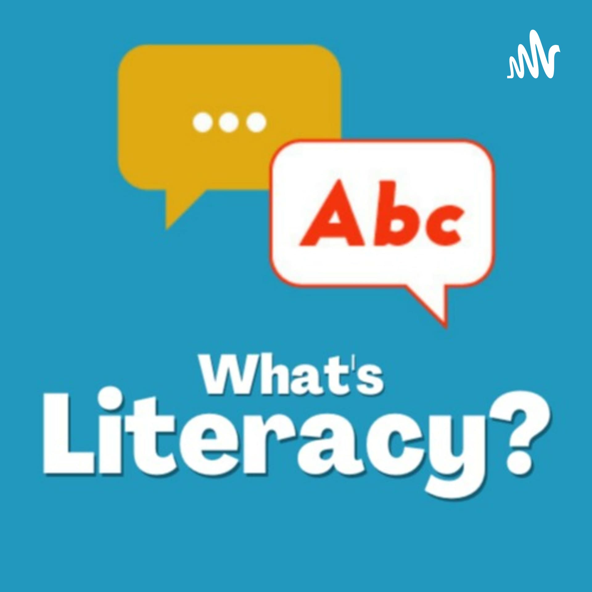 What's Literacy? - Podcasts