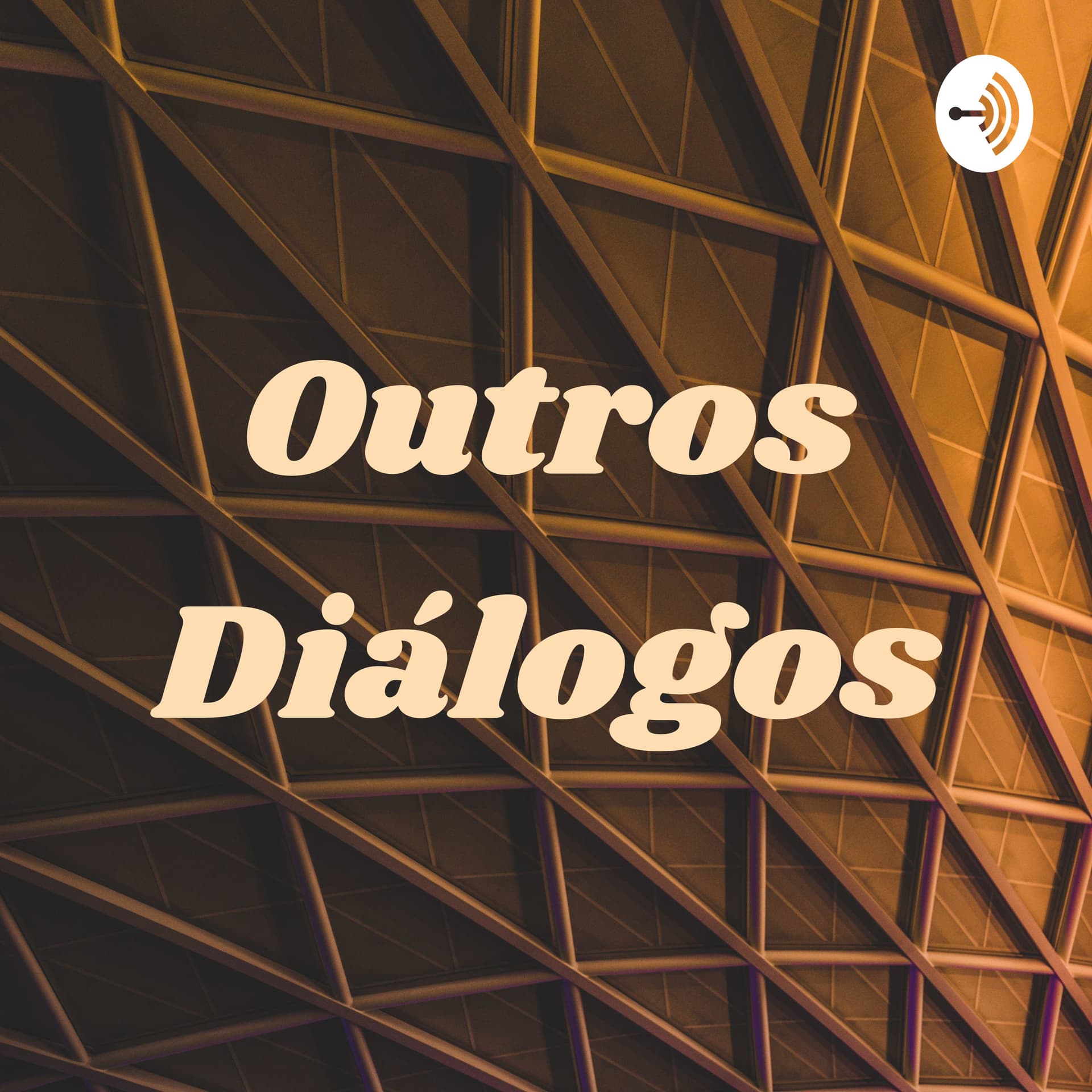 Outros Diálogos - Podcasts