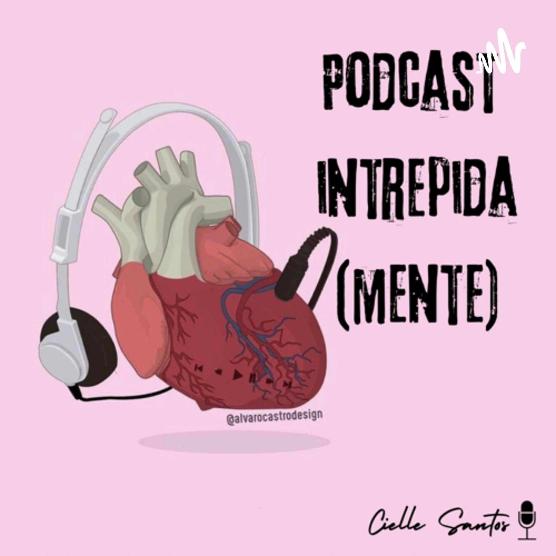 Intrepida(mente) - Podcasts