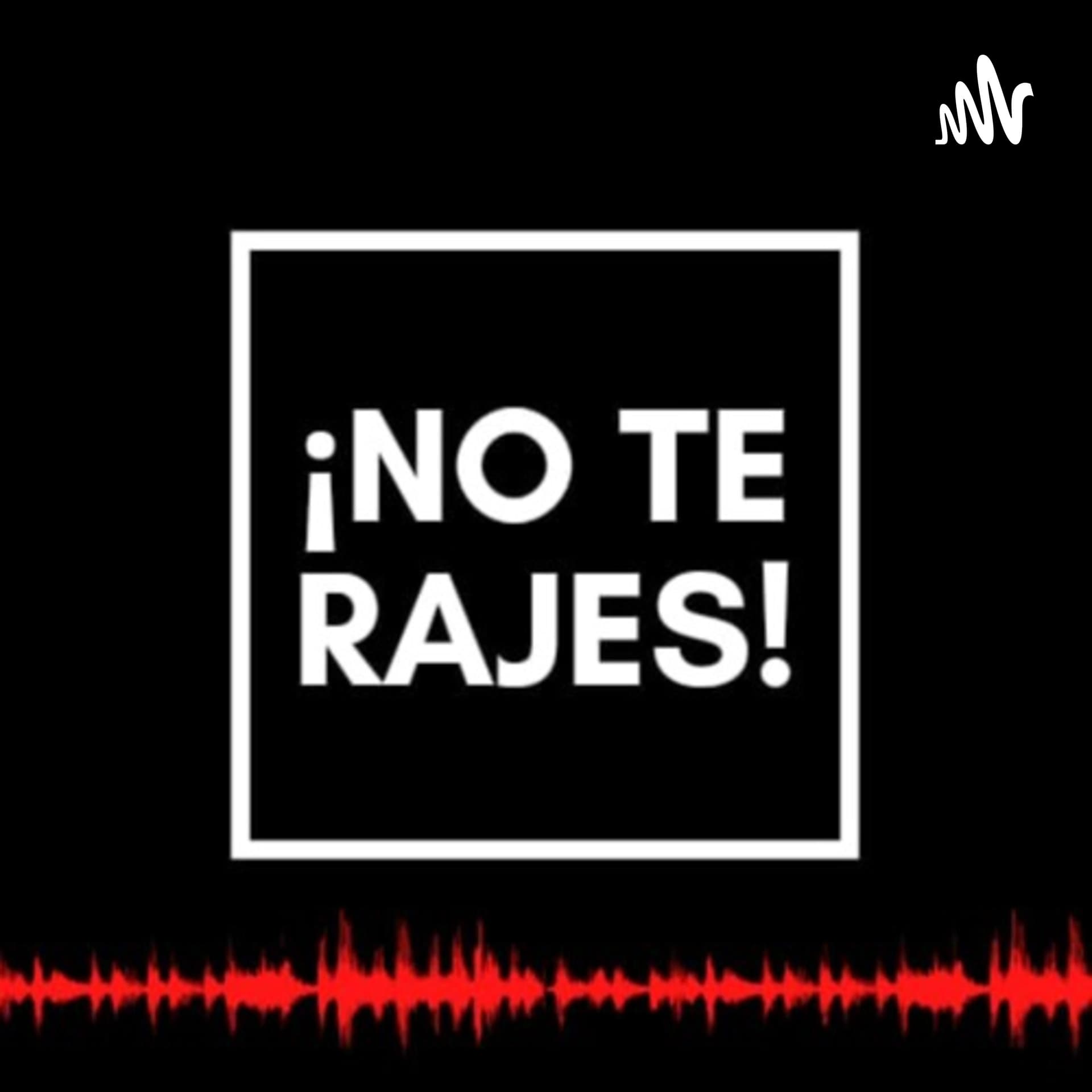 ¡No te rajes!