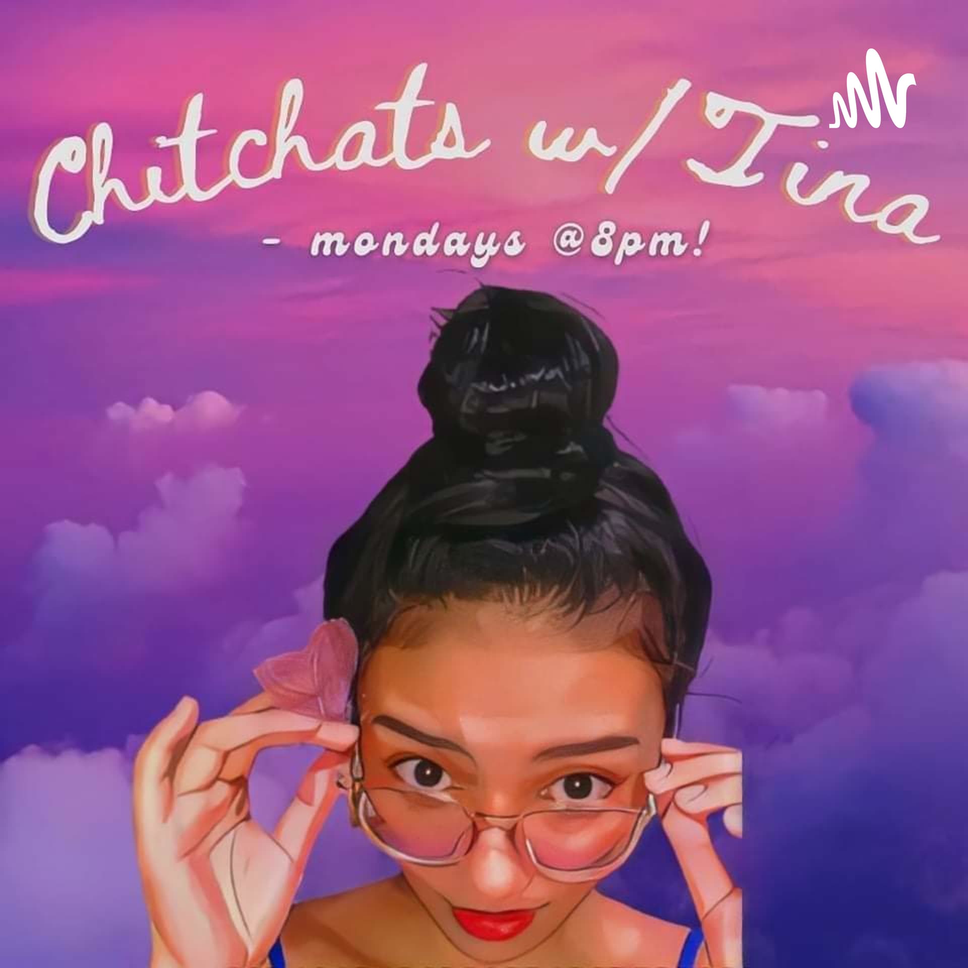CHITCHATS WITH TINA - Podcasts