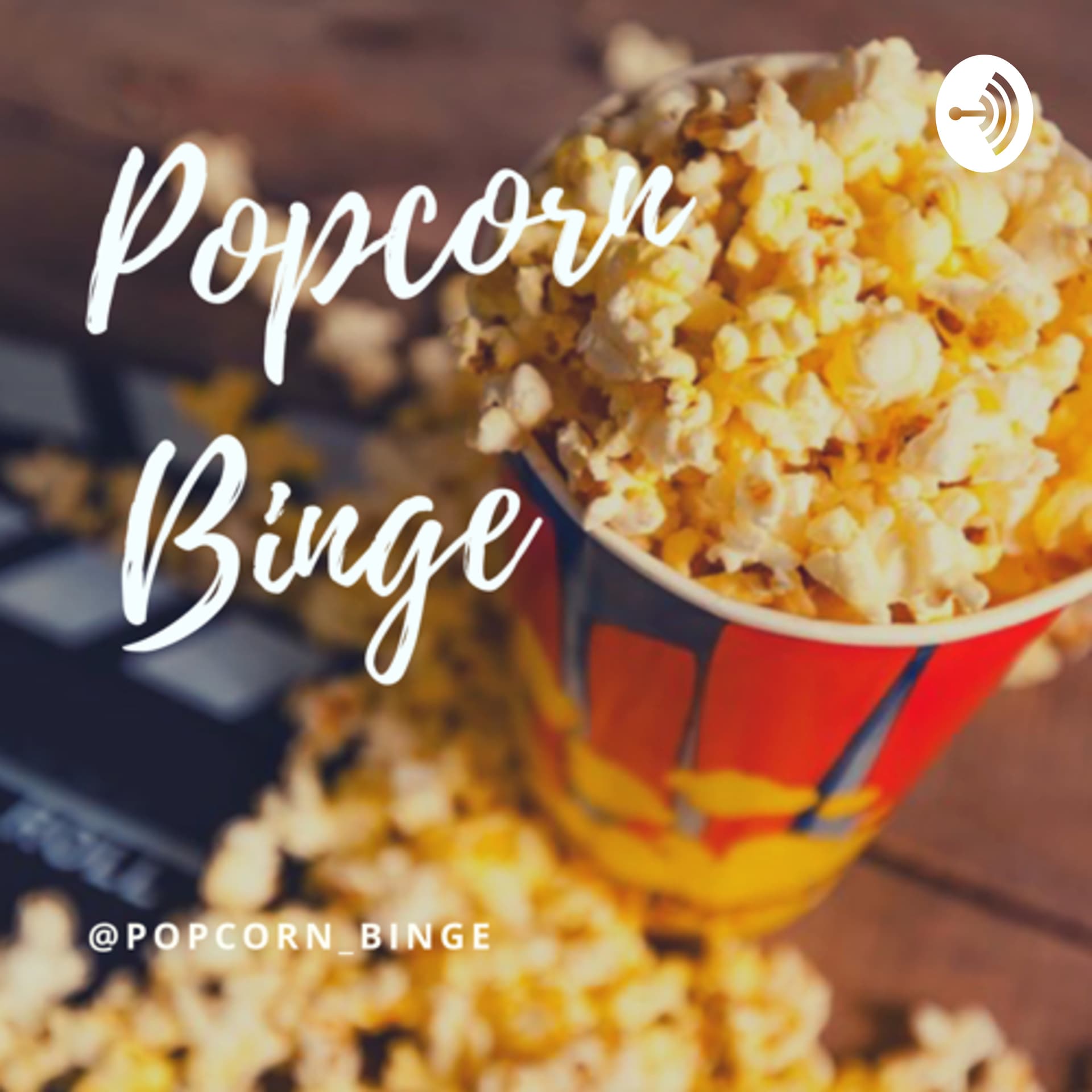 Popcorn binge - Podcasts
