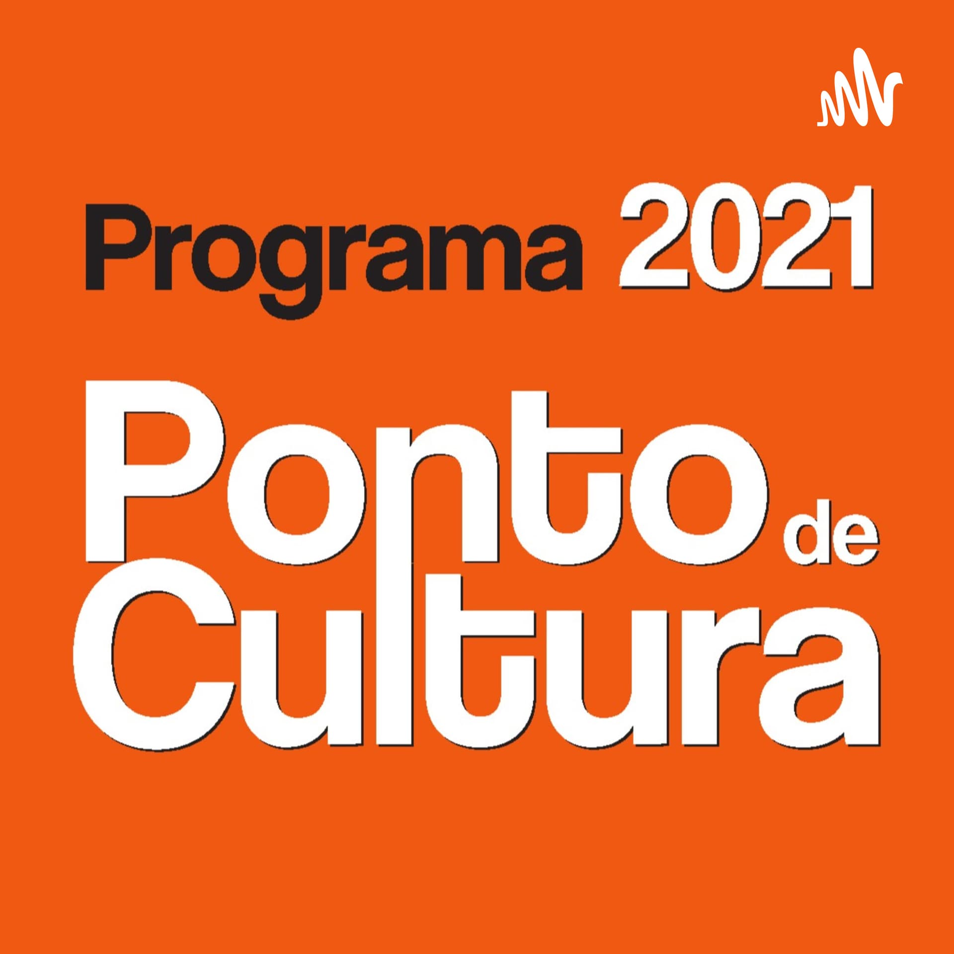 Programa Ponto de Cultura - Podcasts