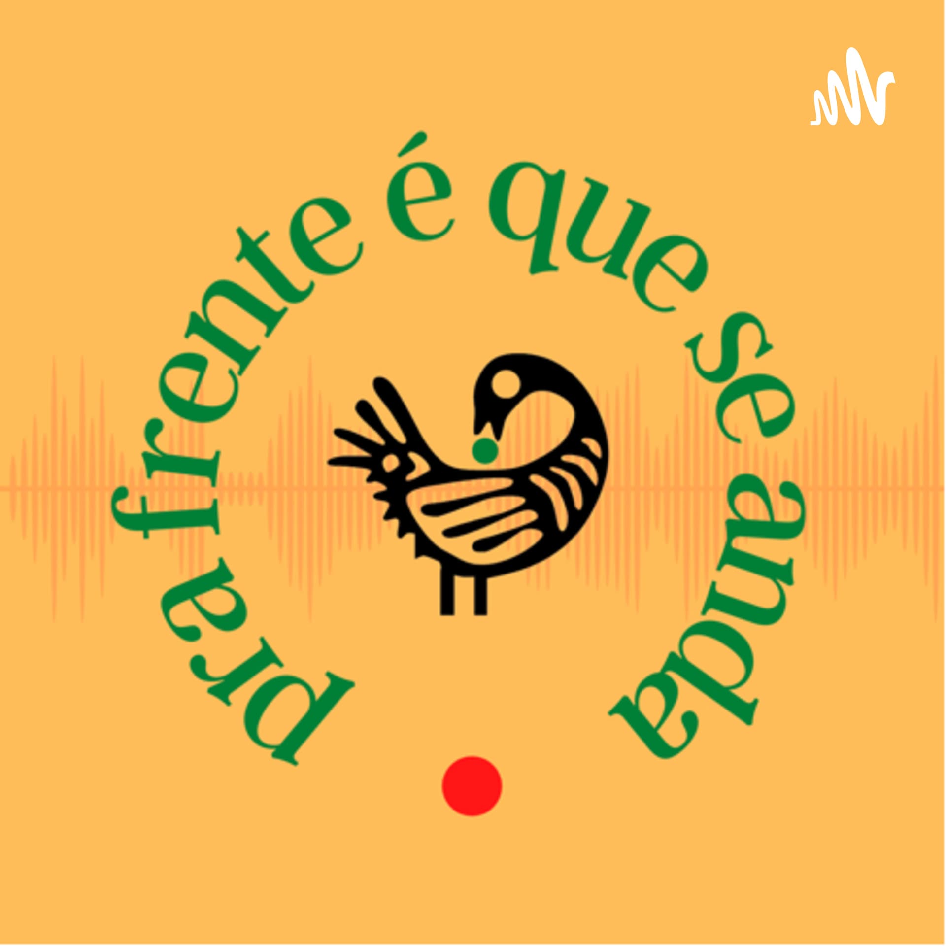 Pra frente é que se anda