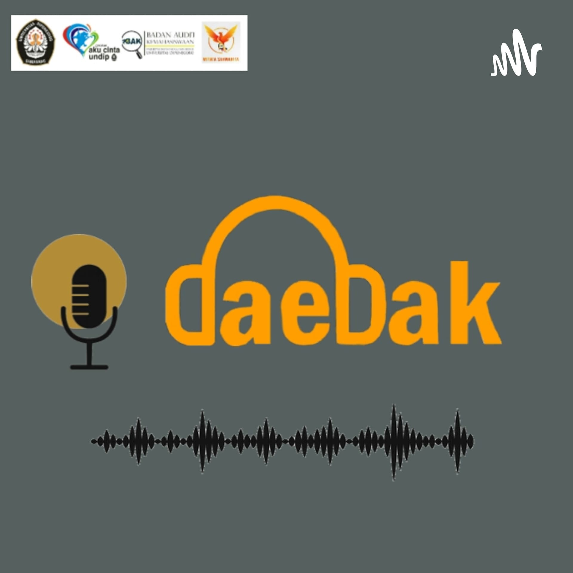 Daebak | BAK FEB Undip - Podcasts