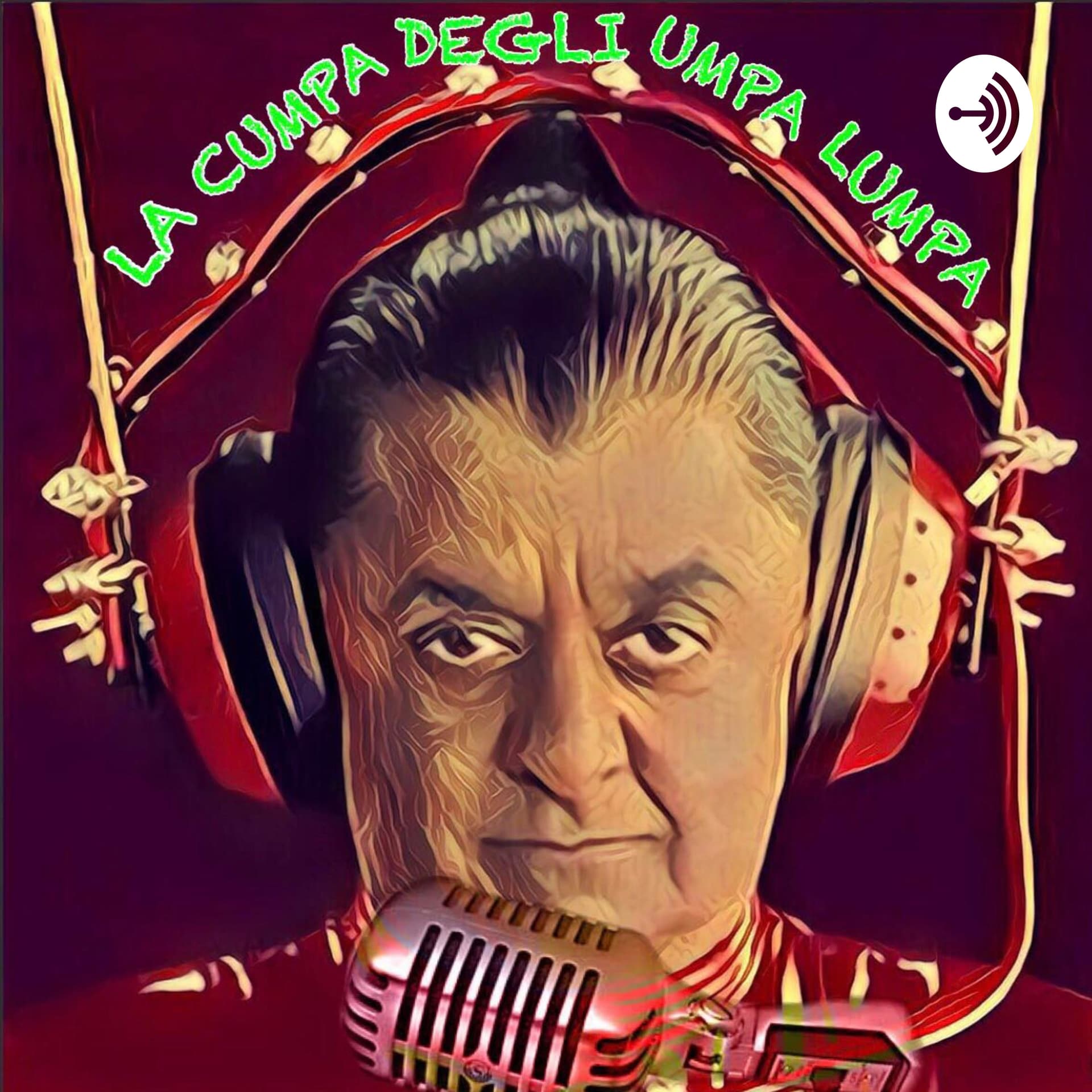 La Cumpa degli Umpa Lumpa - Podcasts