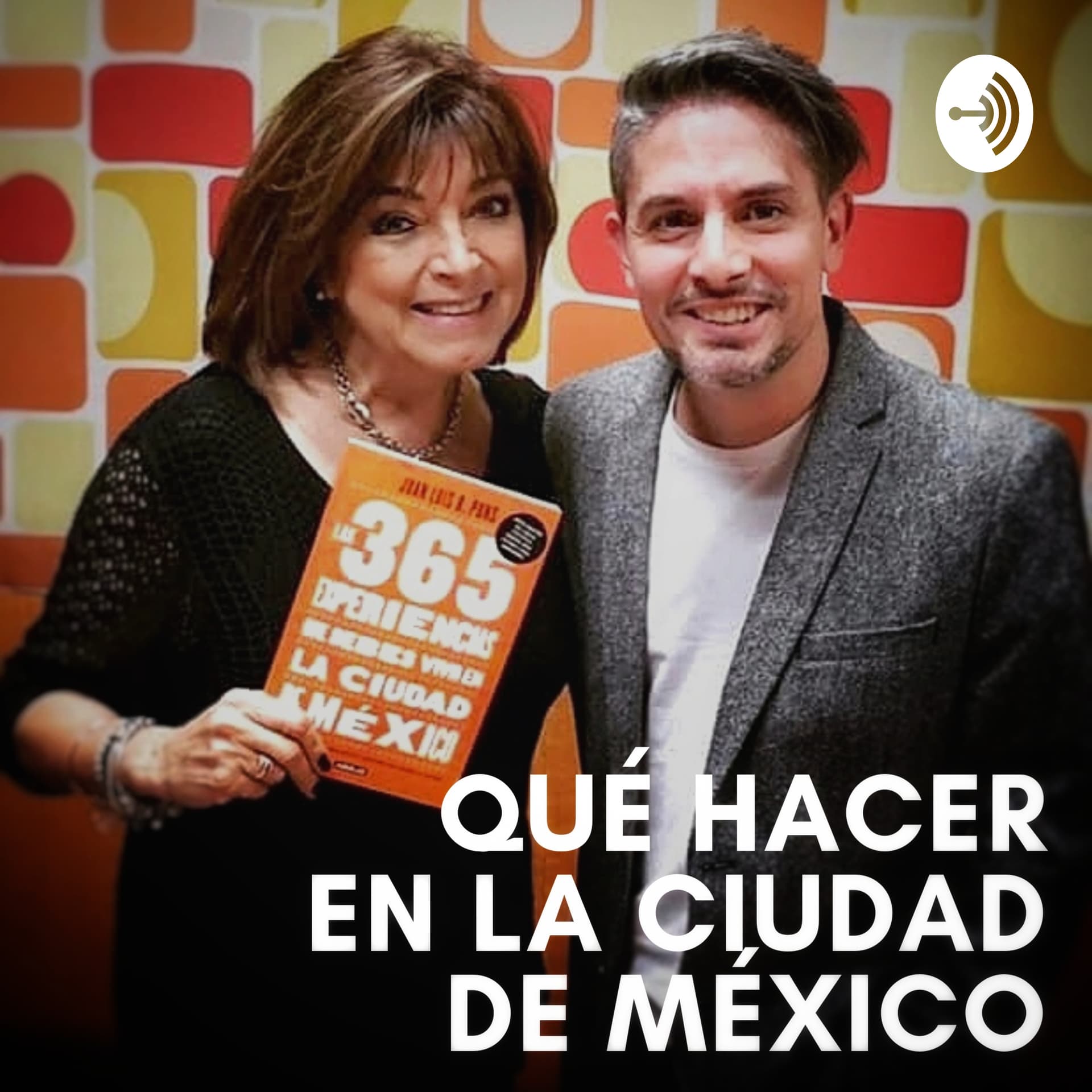 Qué hacer en la Ciudad de México - Podcasts