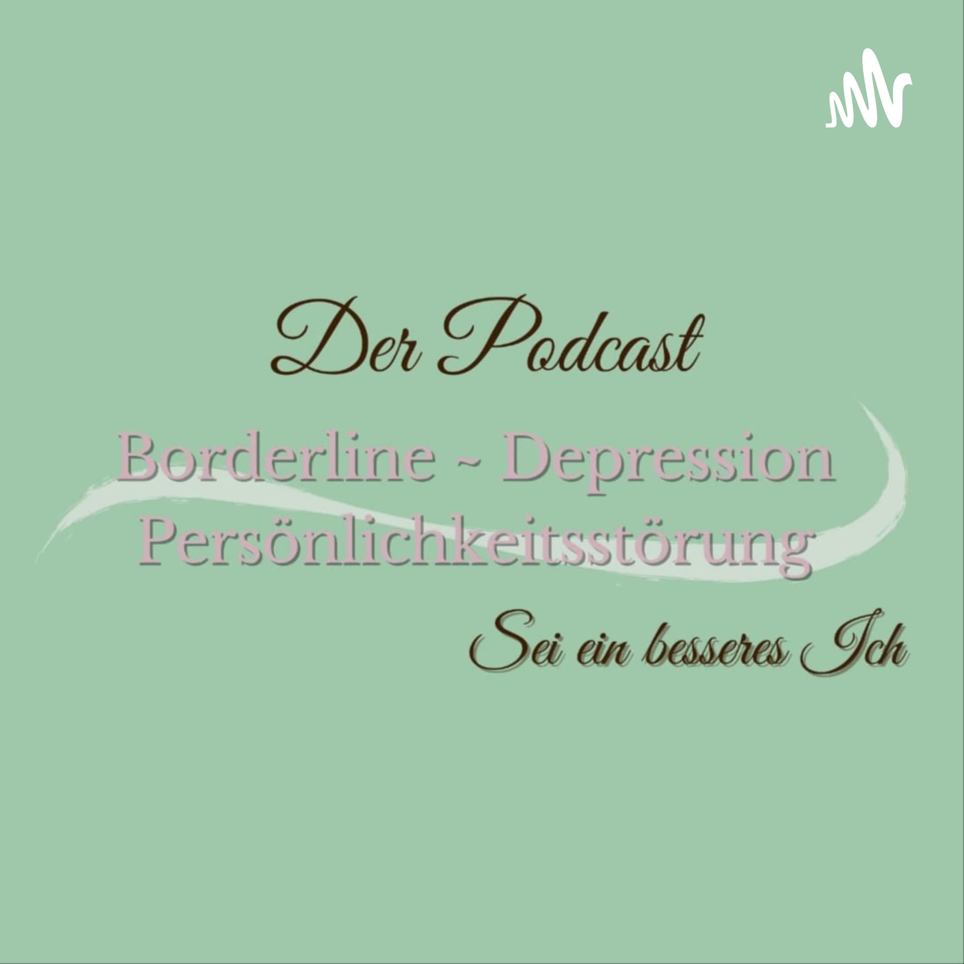 Sei ein besseres Ich - Podcasts