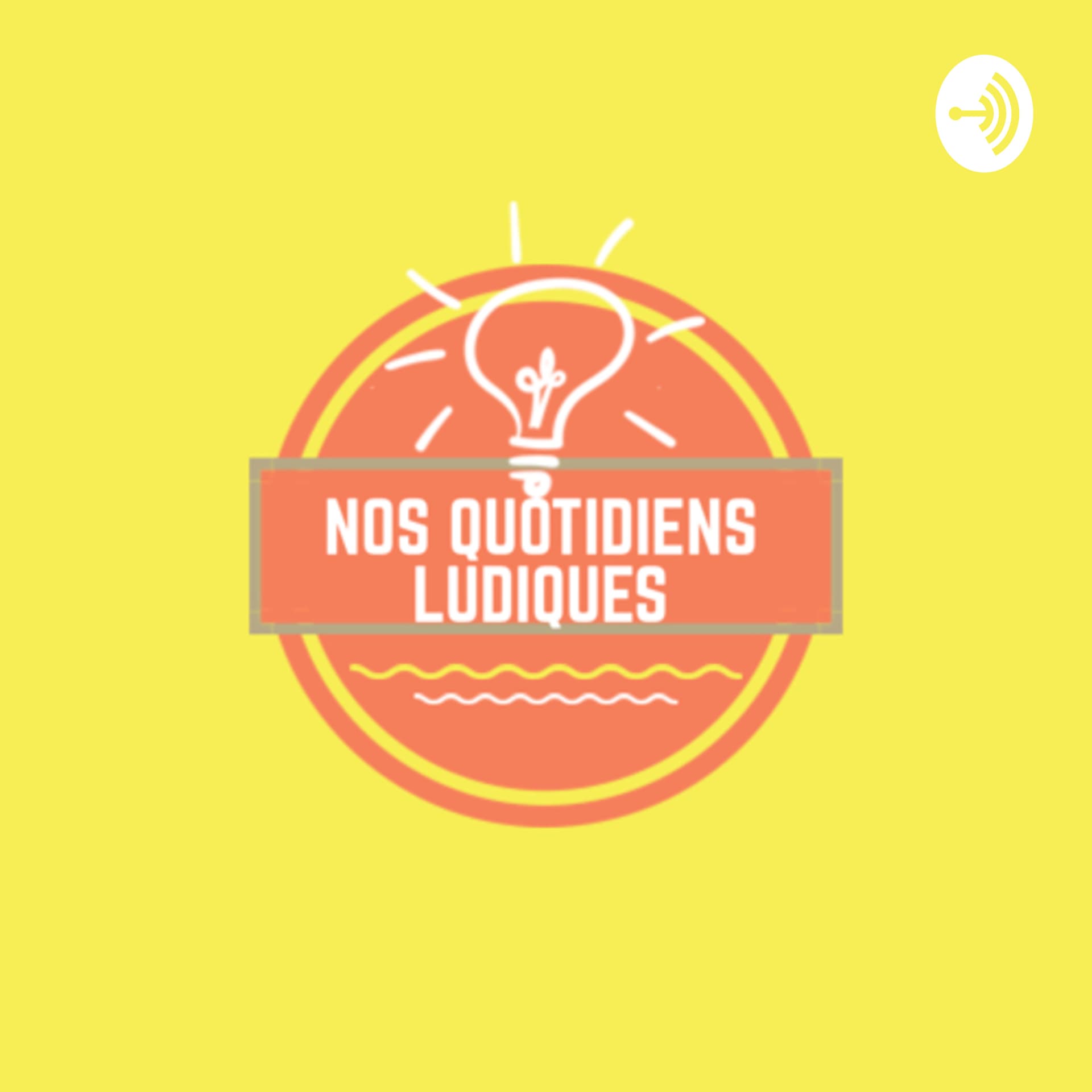 Nos quotidiens ludiques