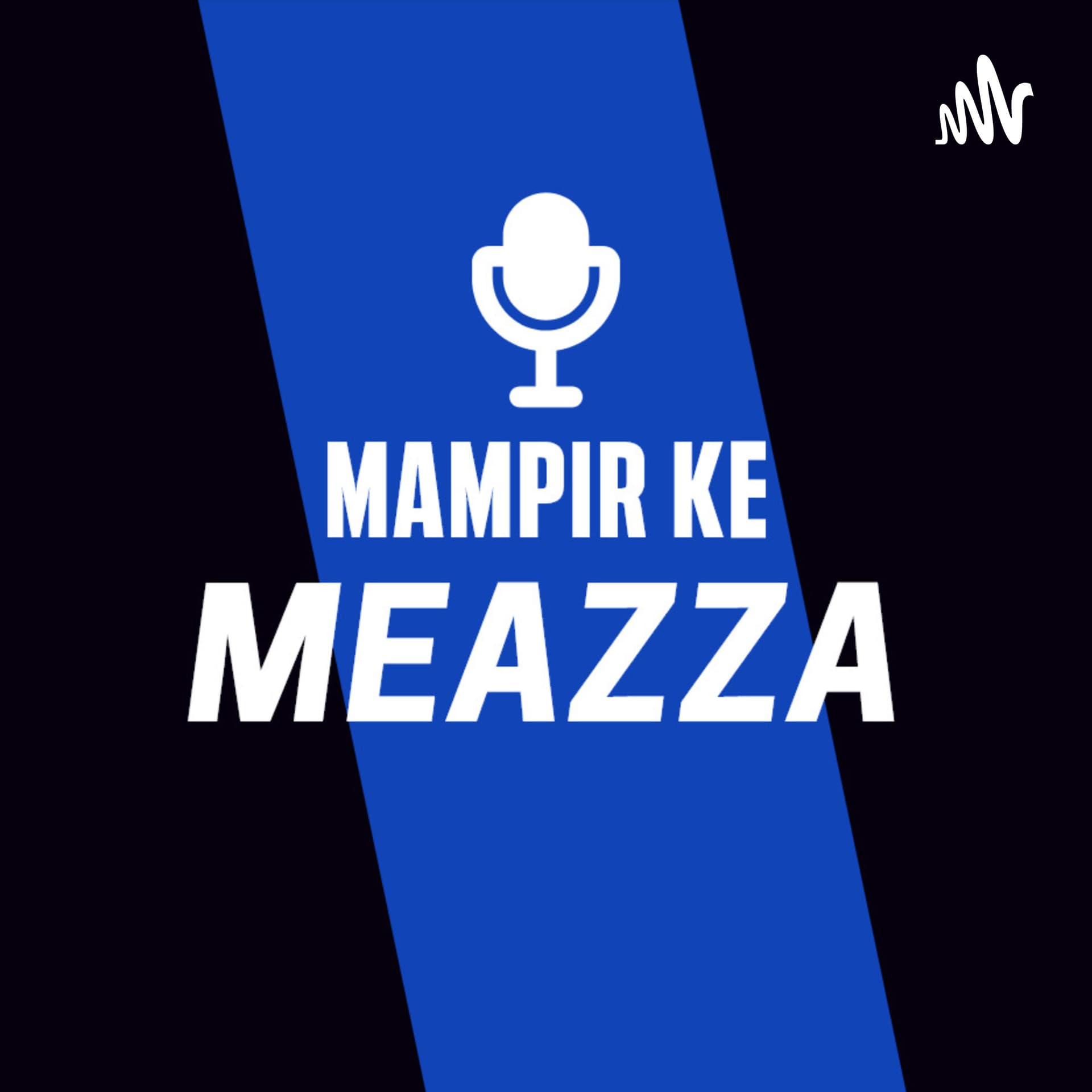 Mampir ke Meazza - Podcasts