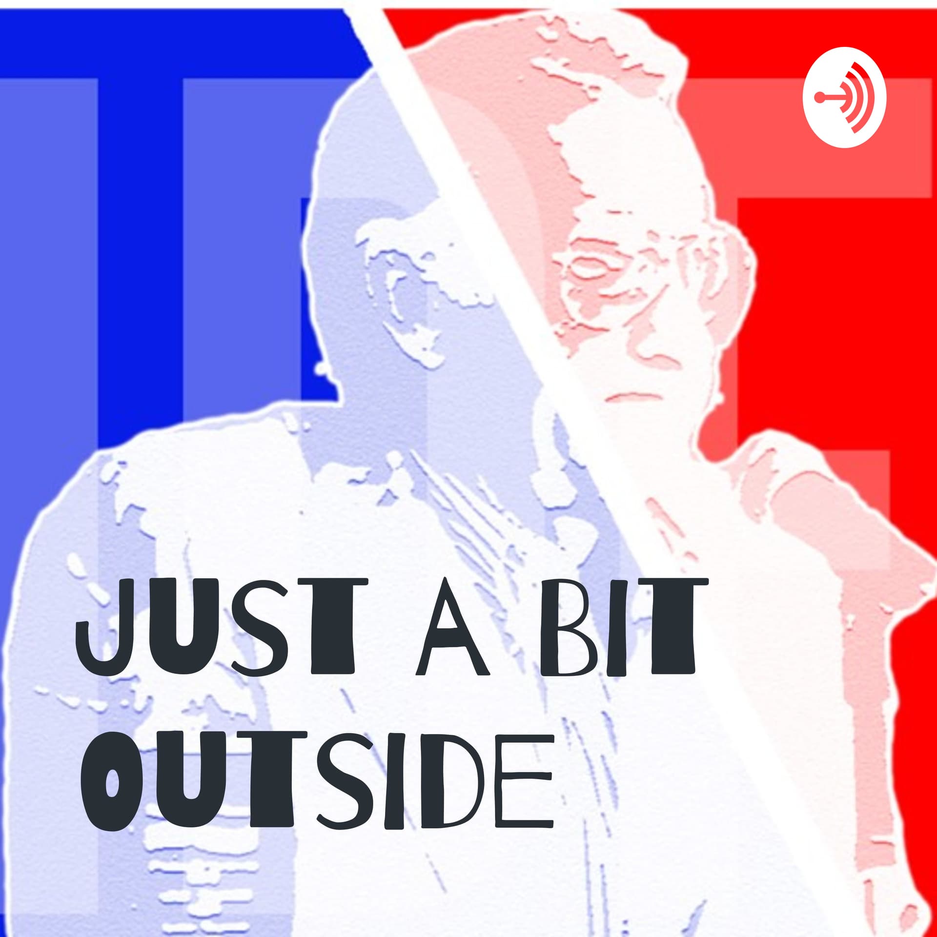 Just a Bit Outside - Podcasts