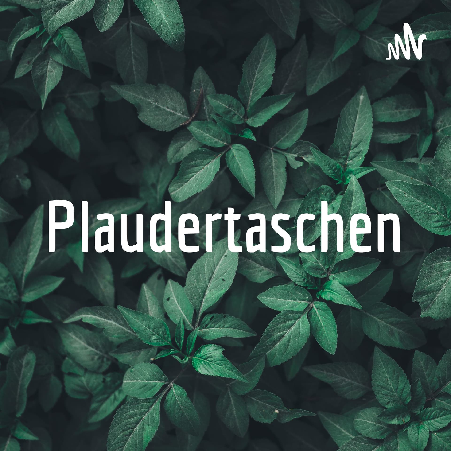 Plaudertaschen - Podcasts