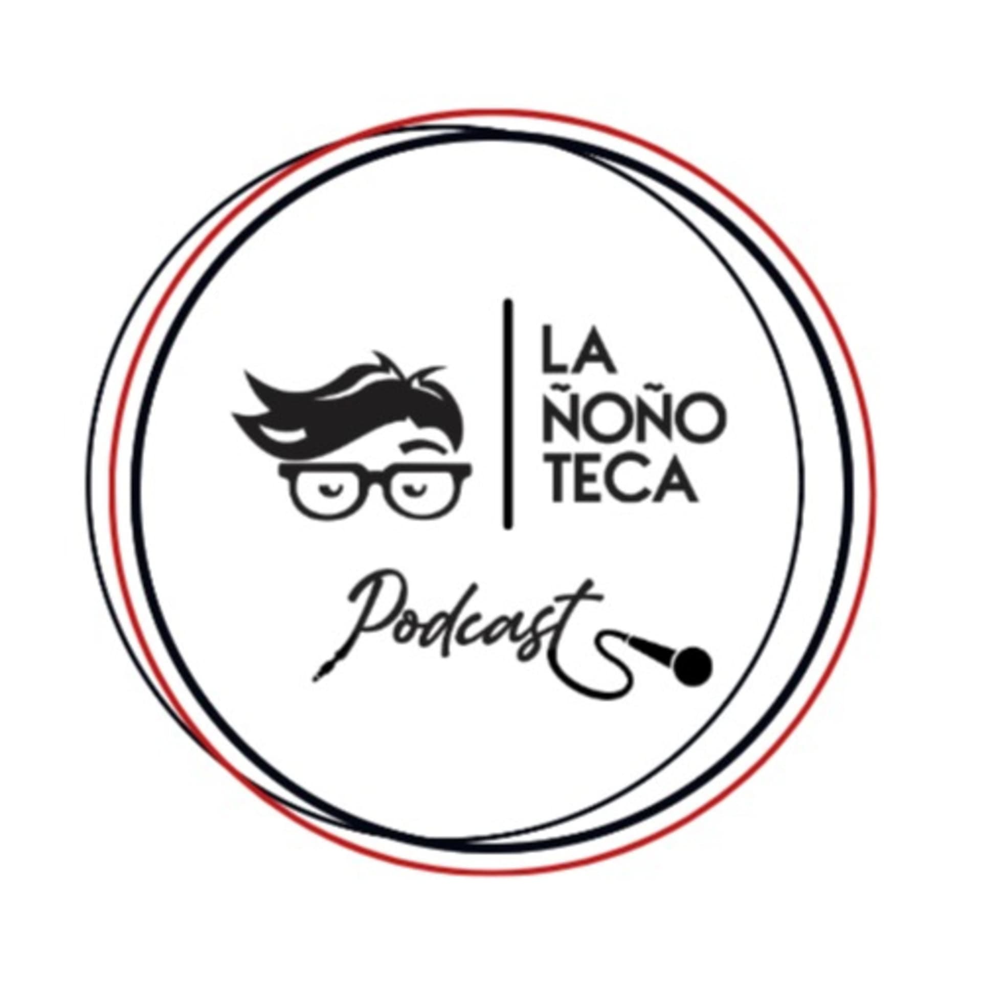 La Ñoñoteca - Podcasts