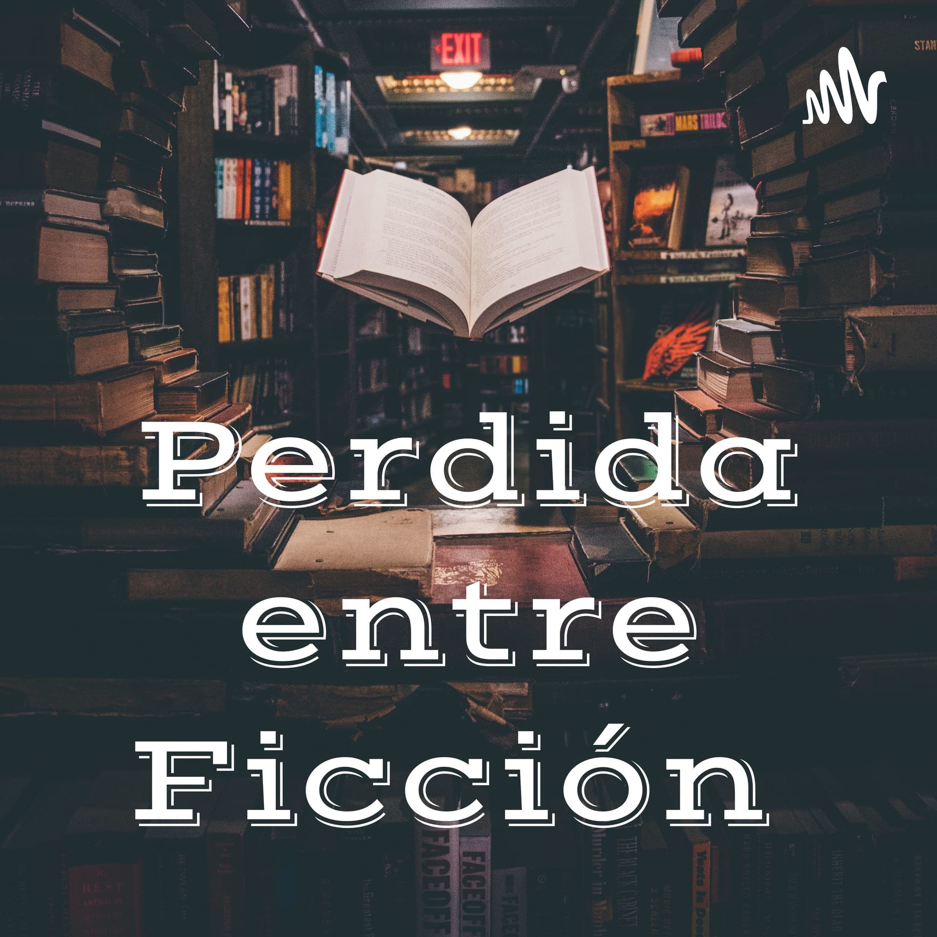 Perdida entre Ficción - Podcasts