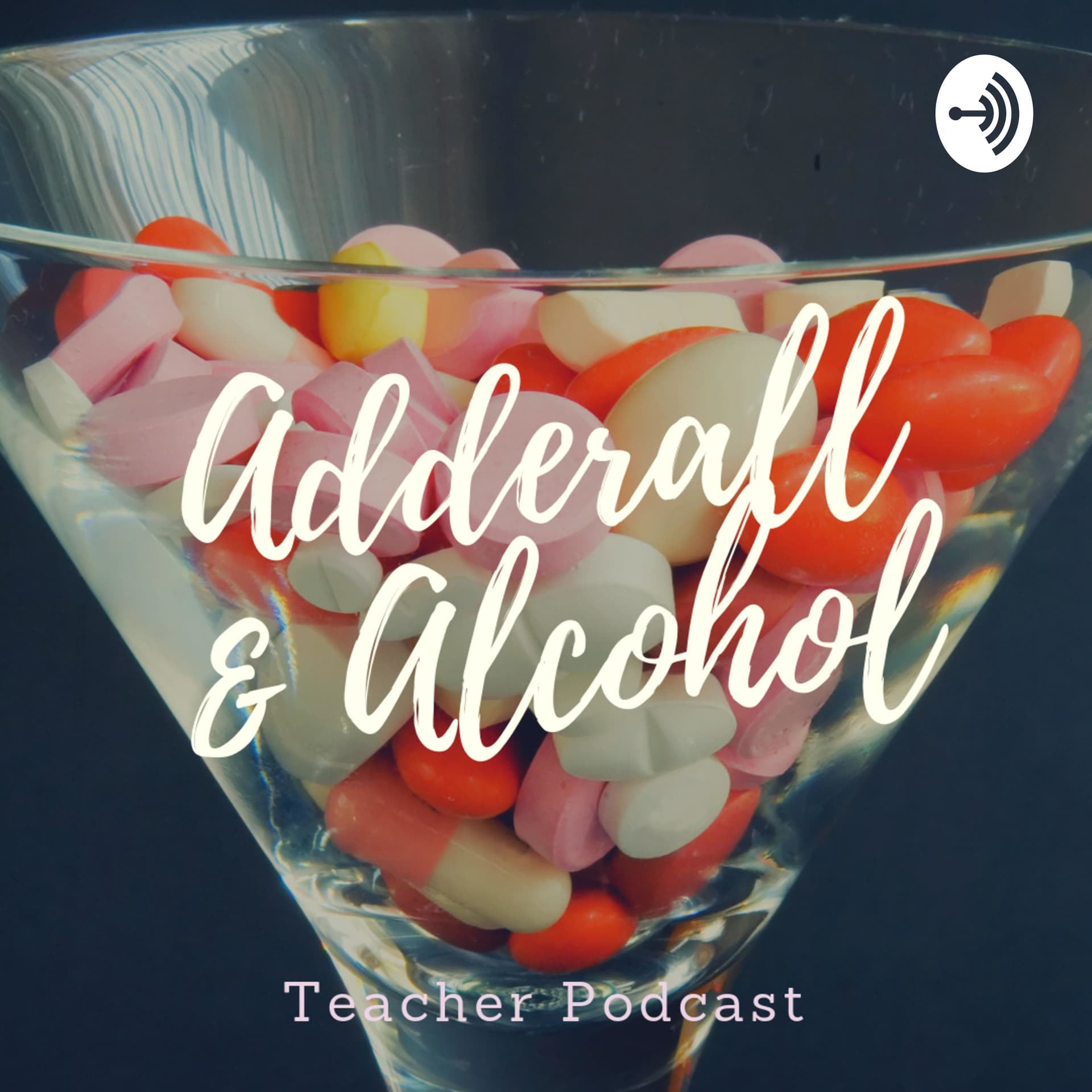 Adderall and Alcohol - Podcasts