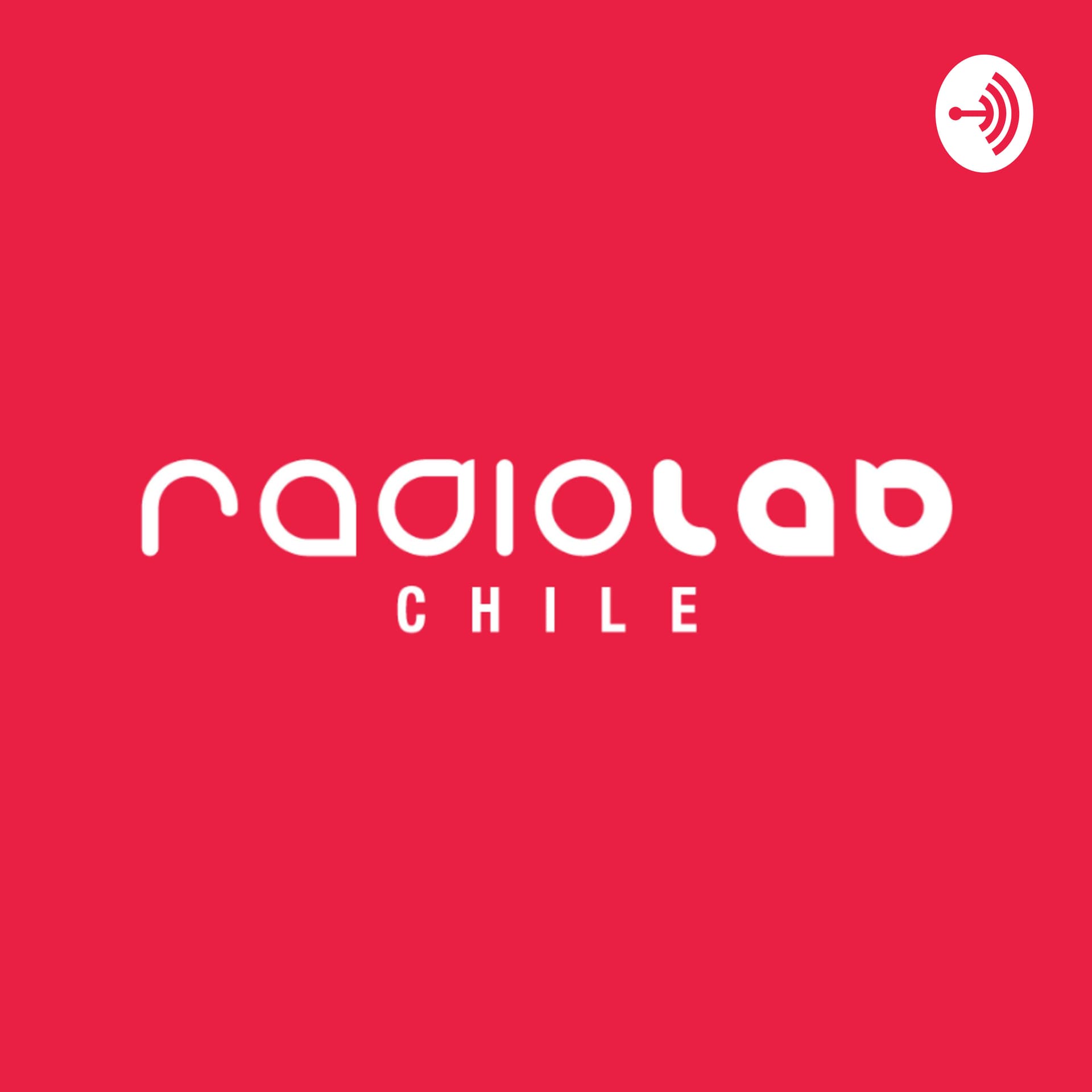 RADIO LAB CHILE - Podcasts
