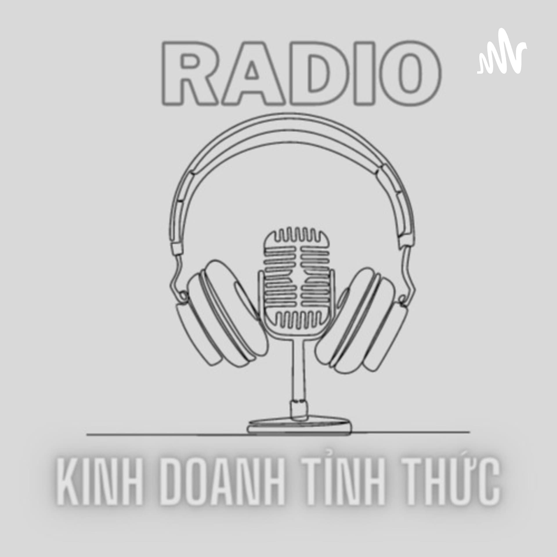 Kinh doanh tỉnh thức - Podcasts