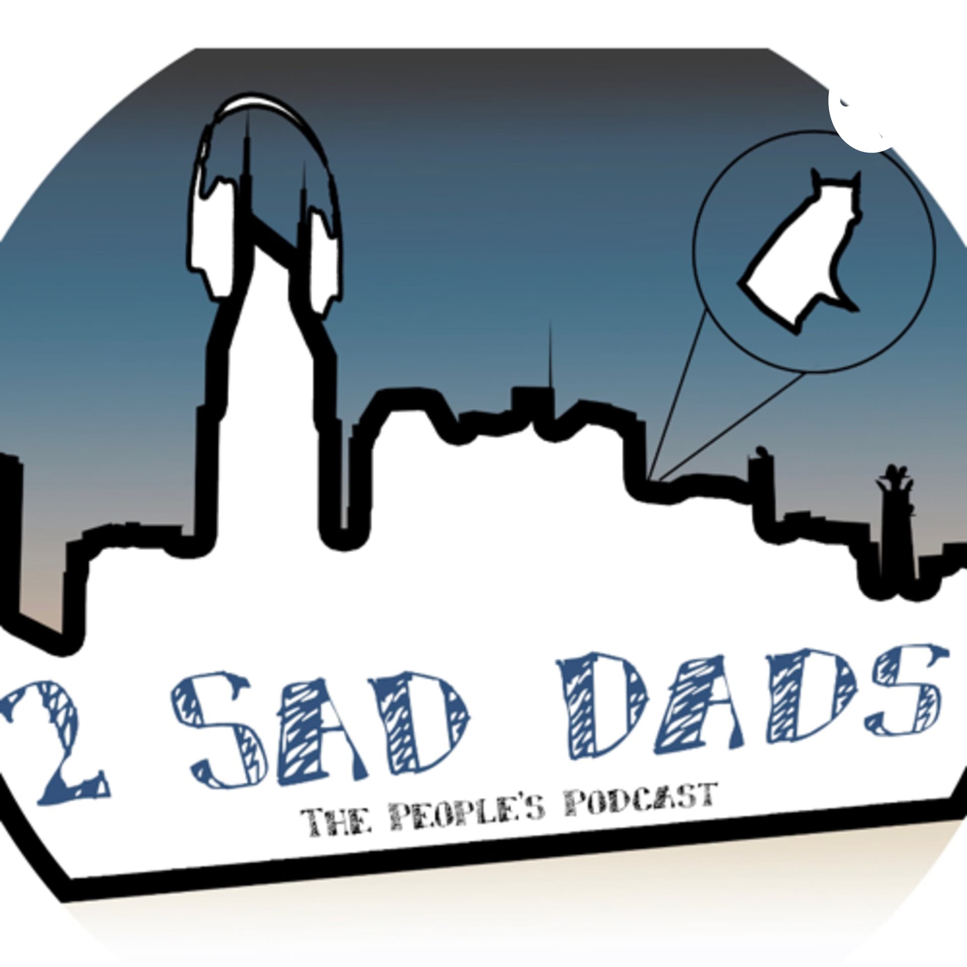 Two Sad Dads - Podcasts