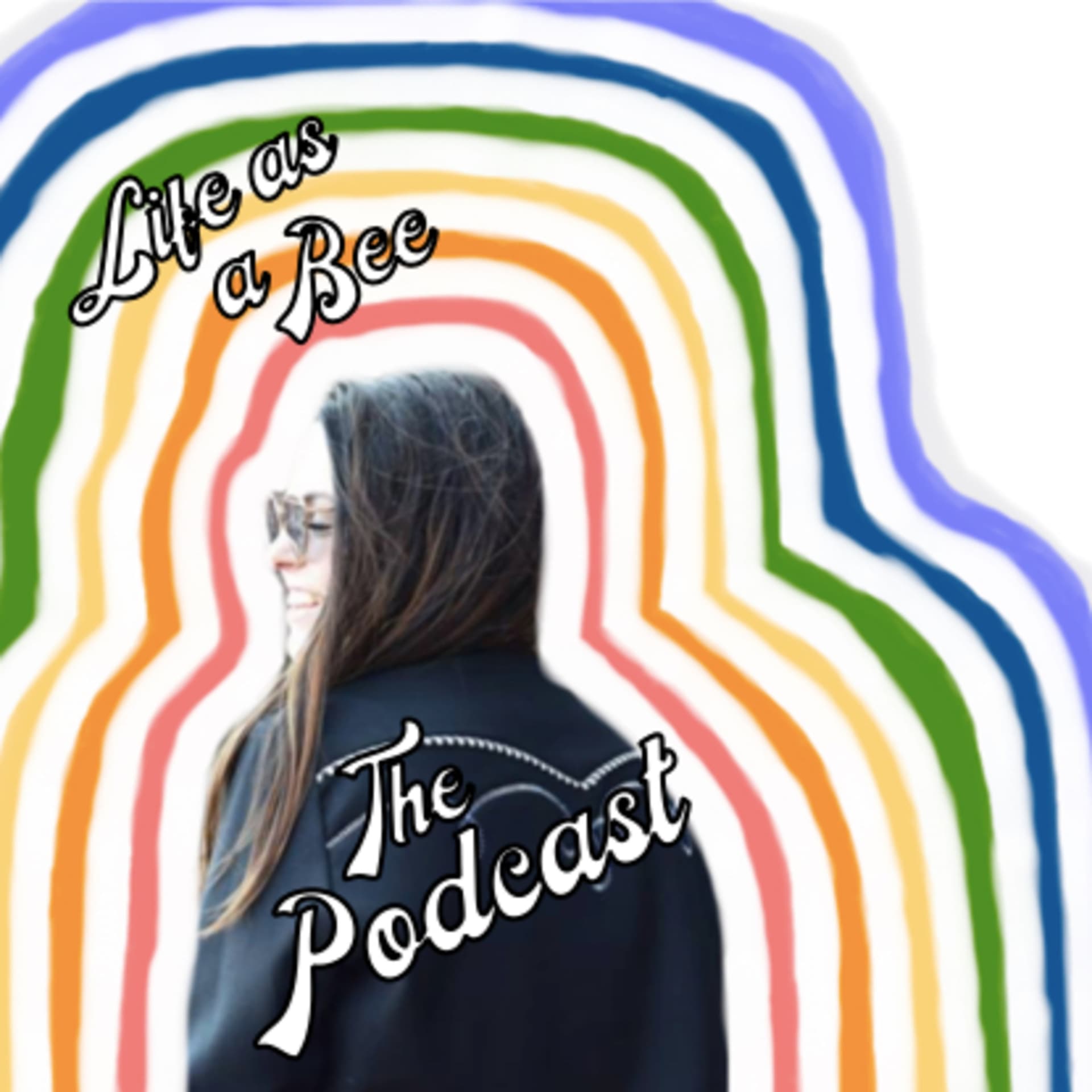 Life as a Bee - Podcasts