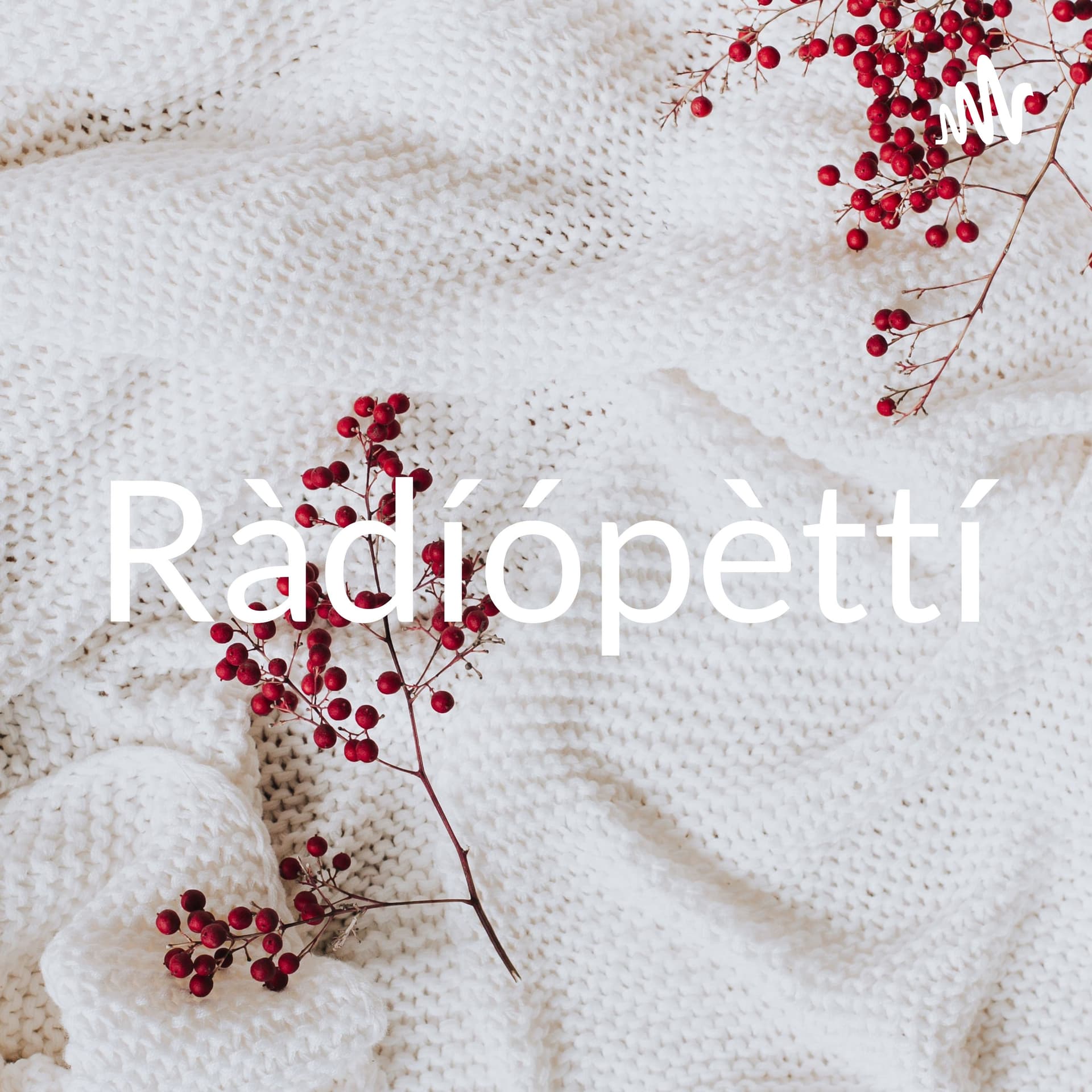 Ràdíópèttí - Podcasts