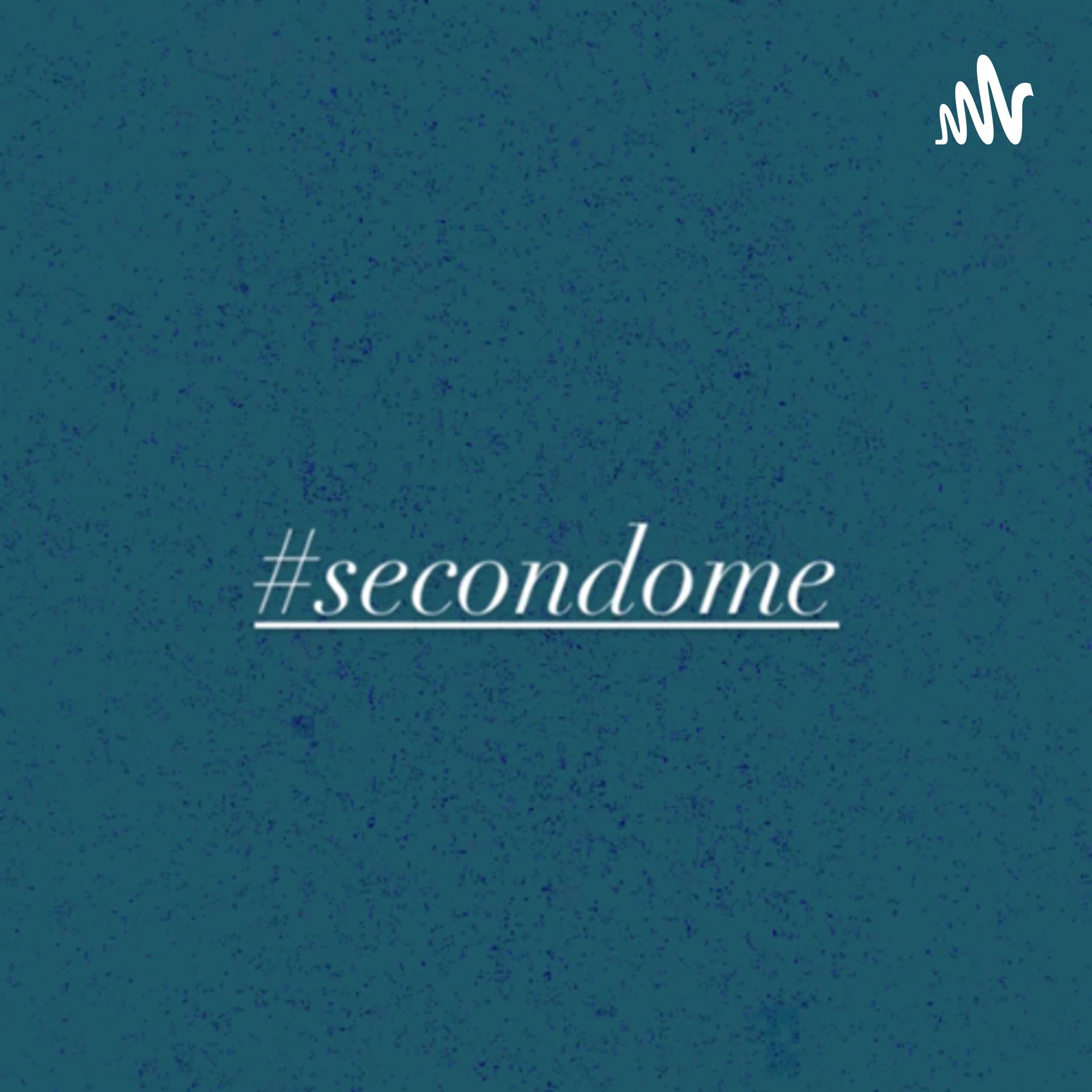 #secondome - Podcasts