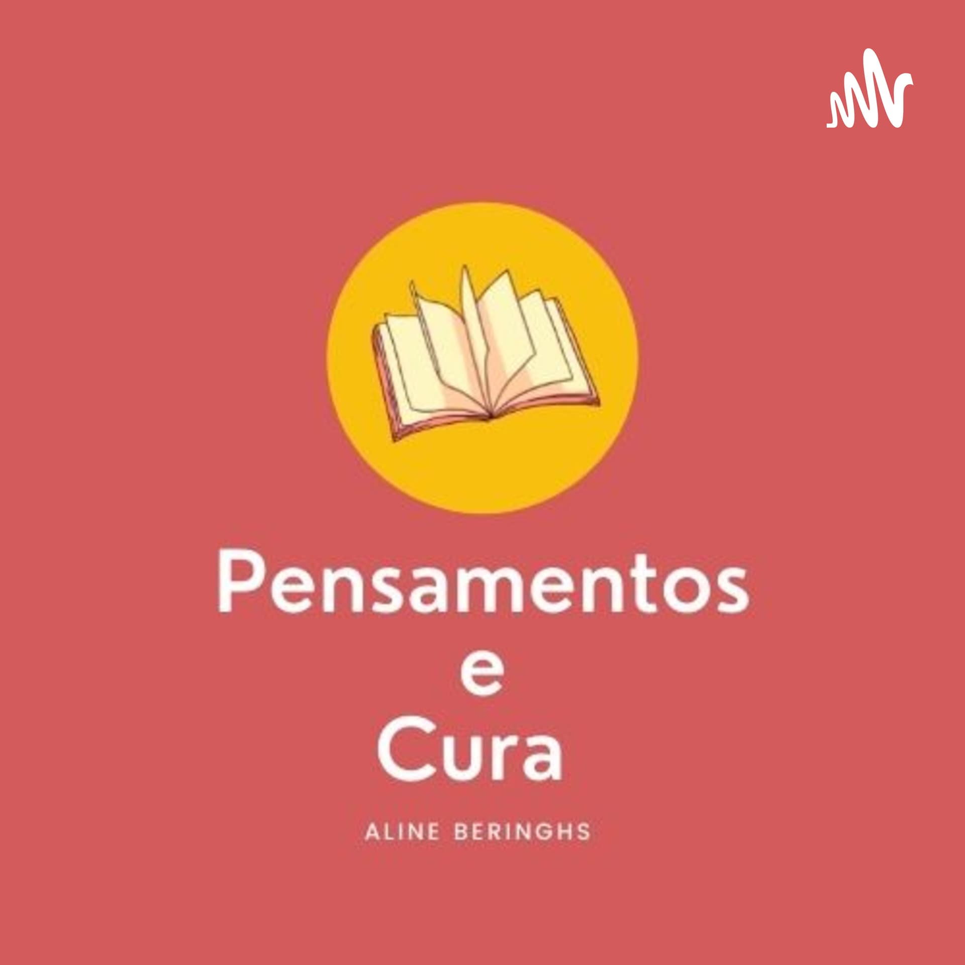 Pensamentos E Cura - Podcasts