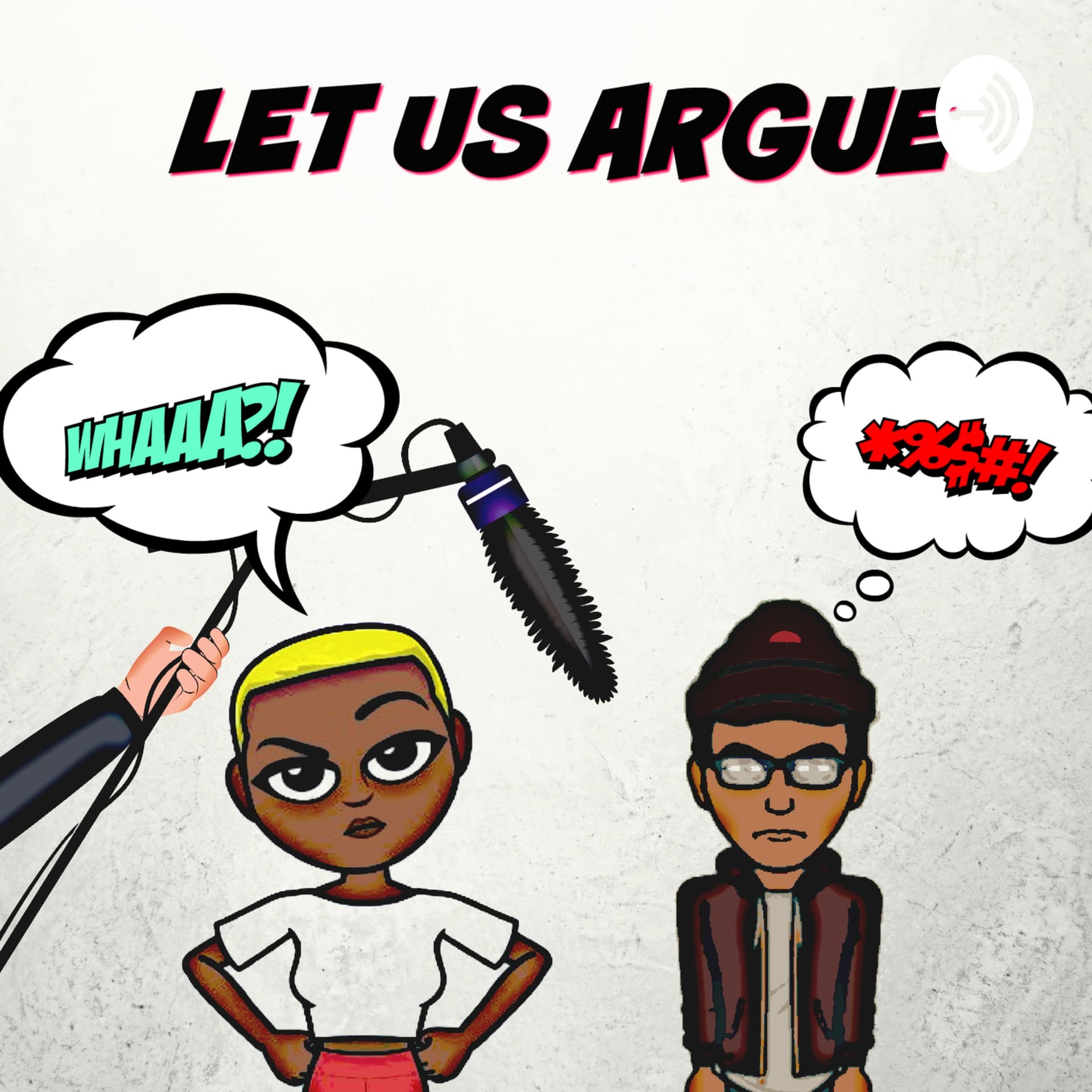 LET us ARGUE - Podcasts