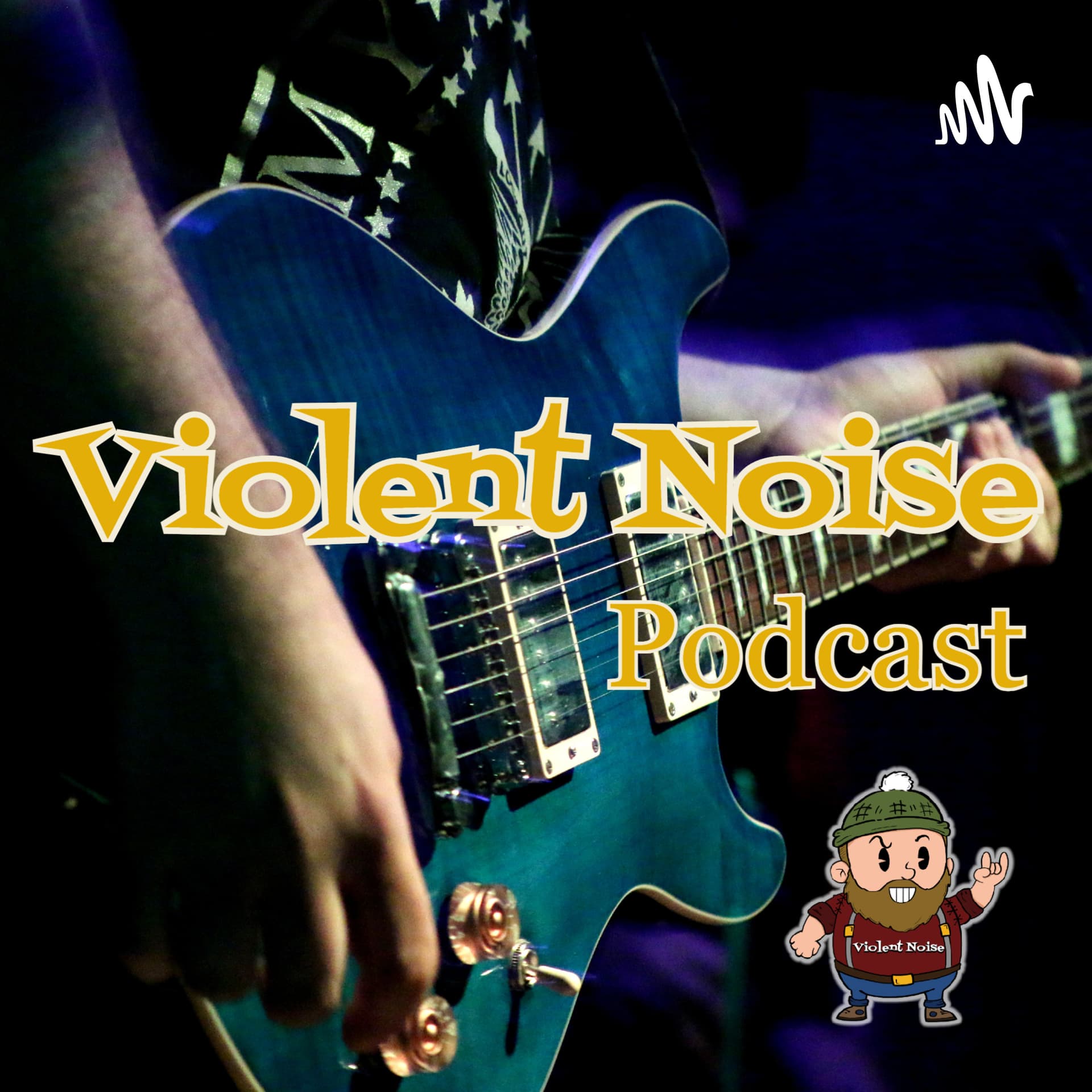 Violent Noise PodCast - Podcasts