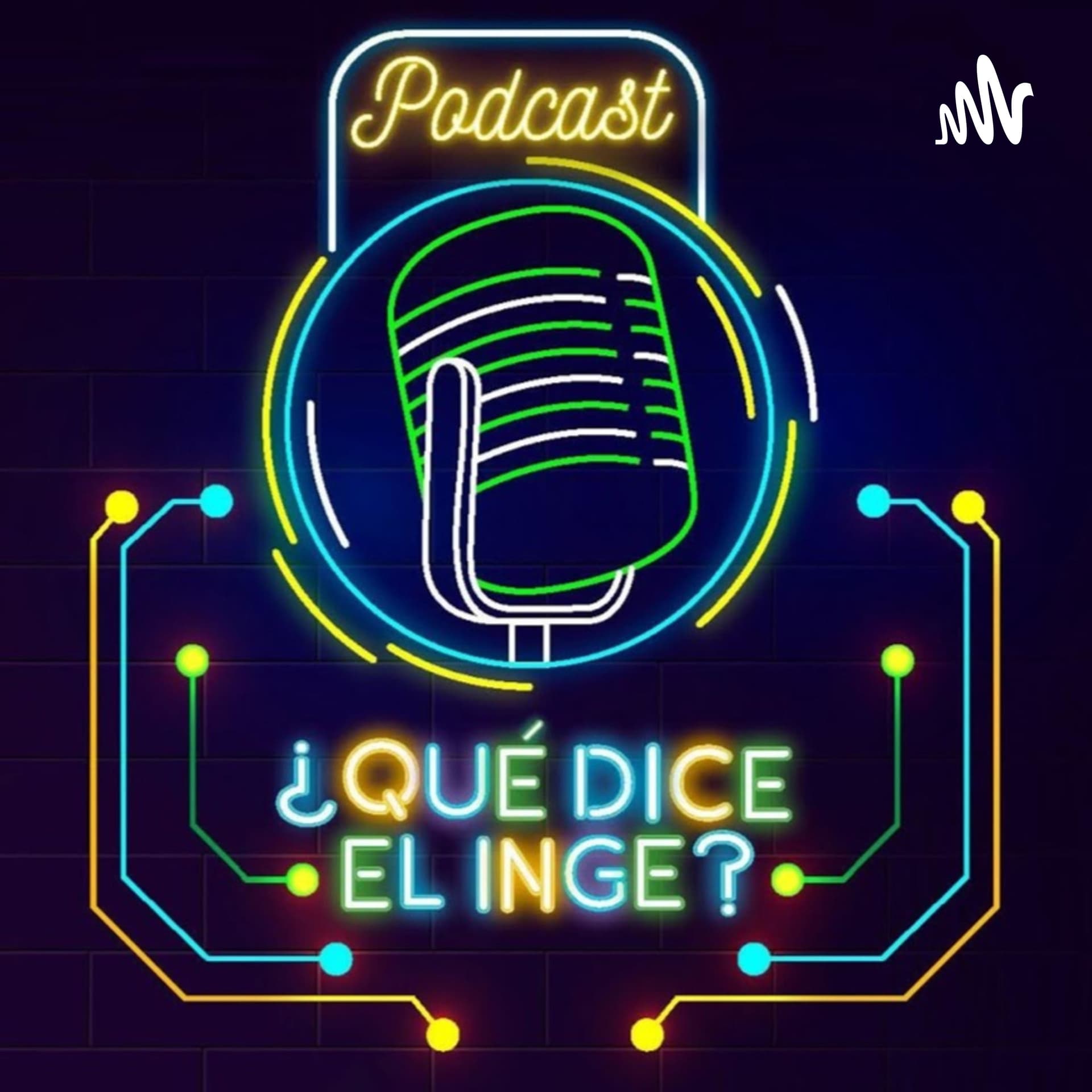 ¿Que Dice El Inge? - Podcasts