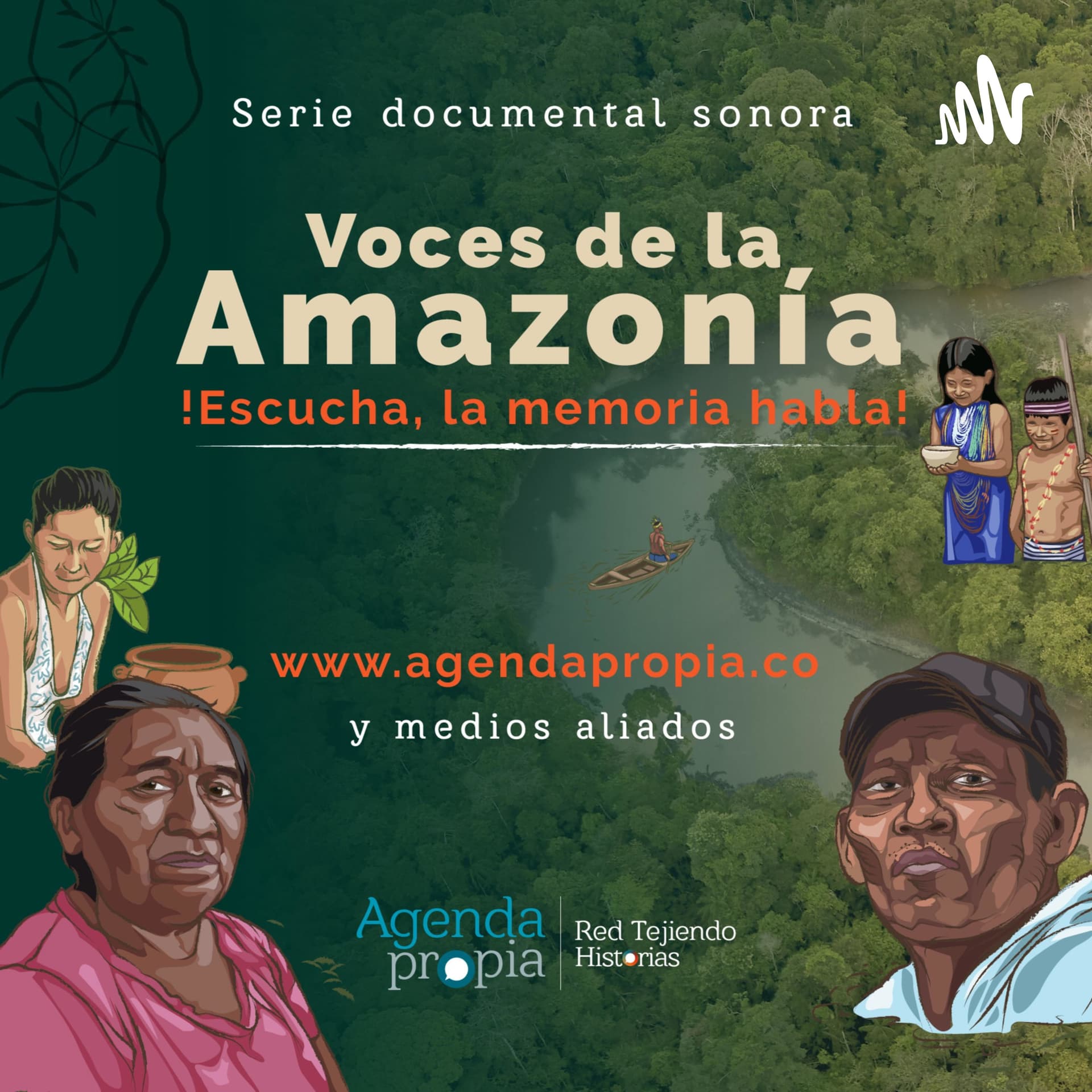 Voces de la Amazonía ¡Escucha, la memoria habla! - Podcasts