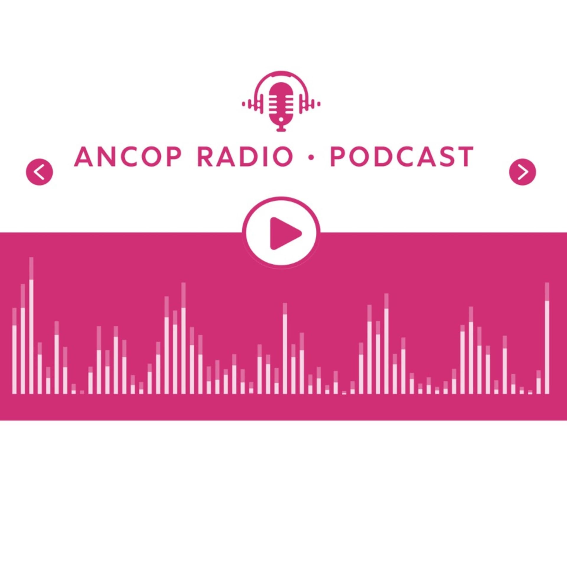 ANCOP Radio - Podcasts