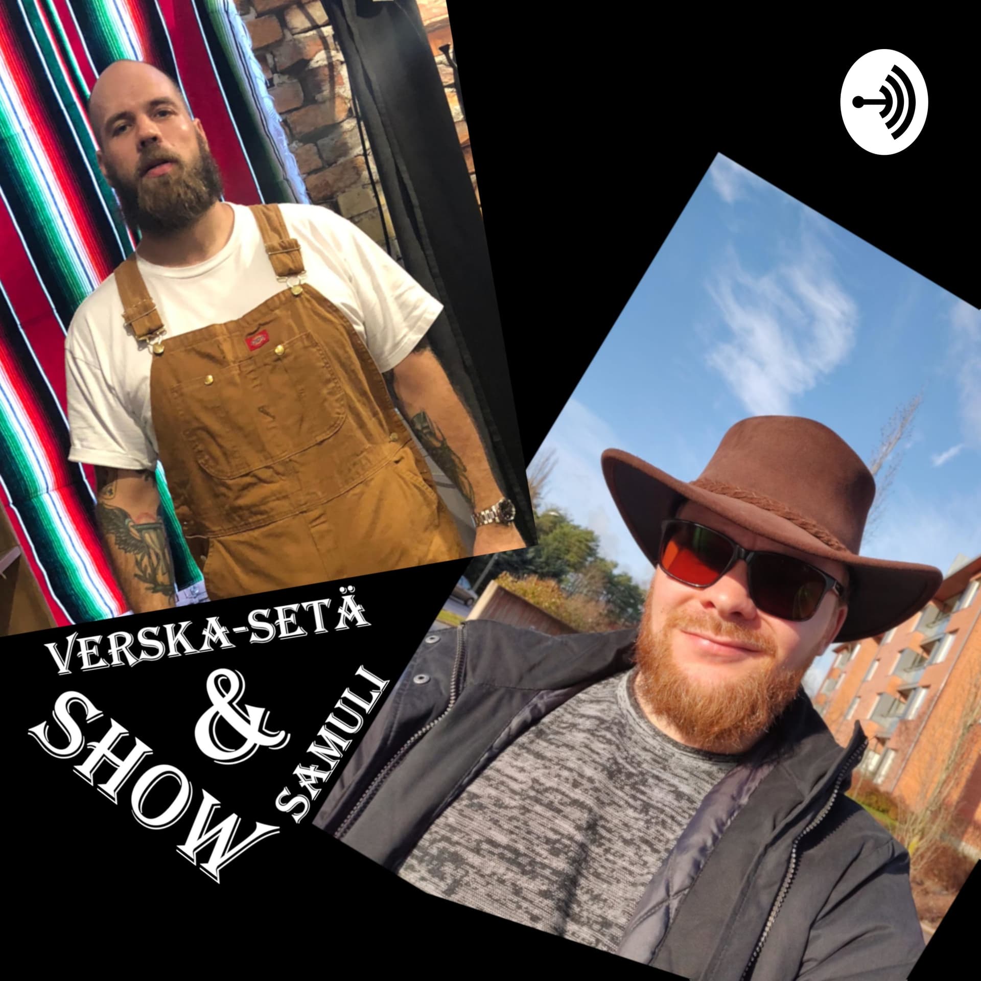 Verska-Setä Ja Samuli Show - Podcasts