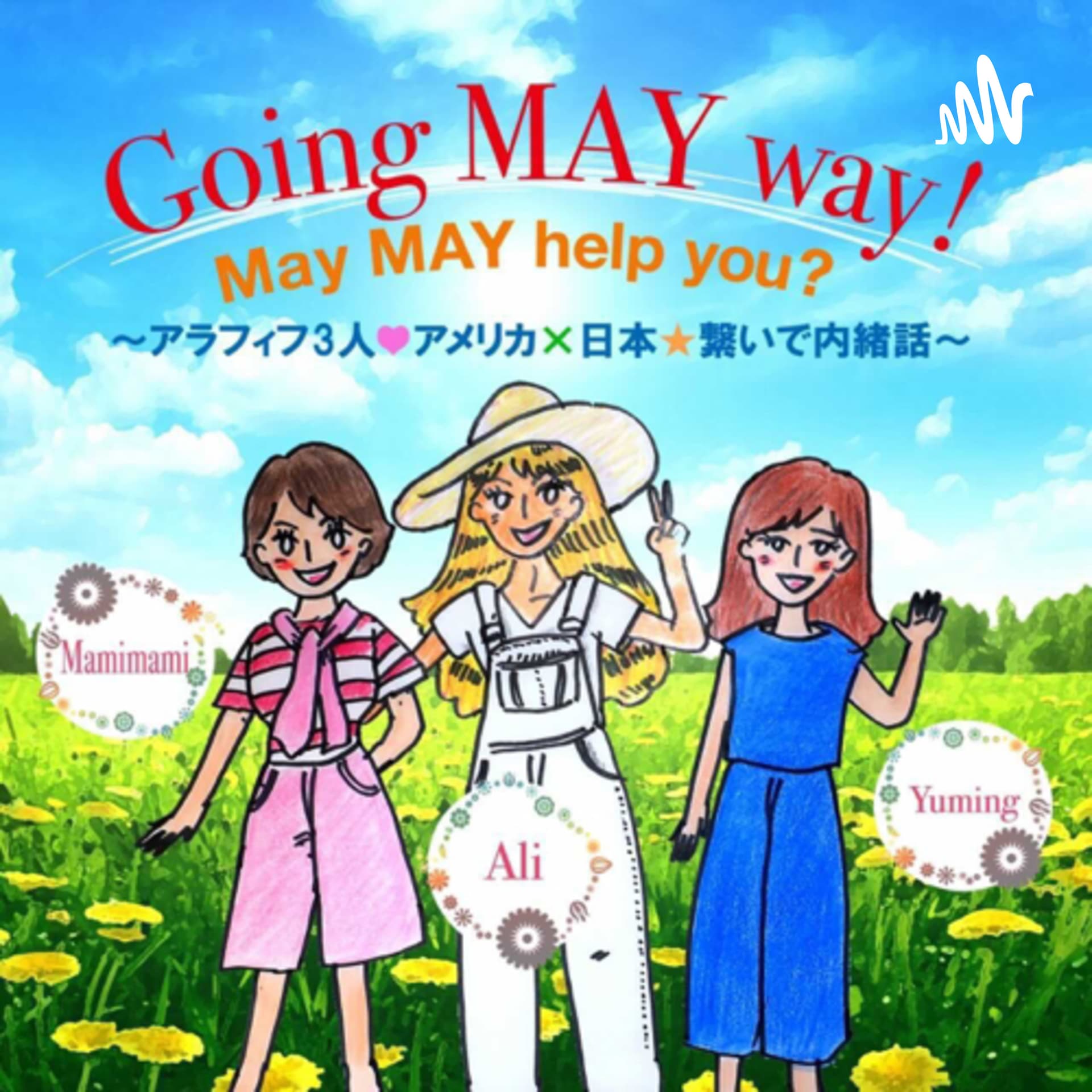 Going MAY way! - Podcasts