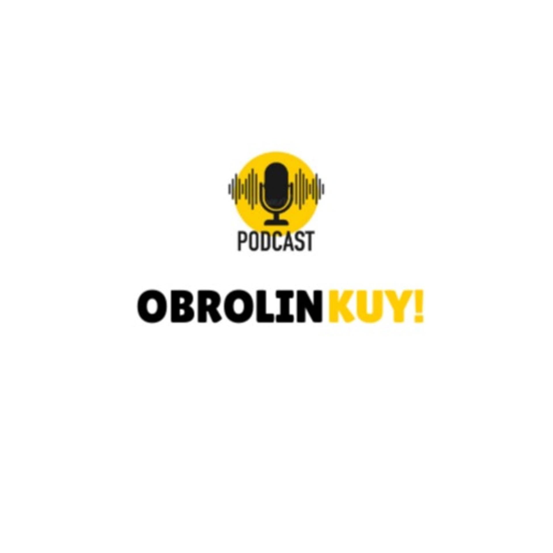 Obrolin Kuy! - Podcasts