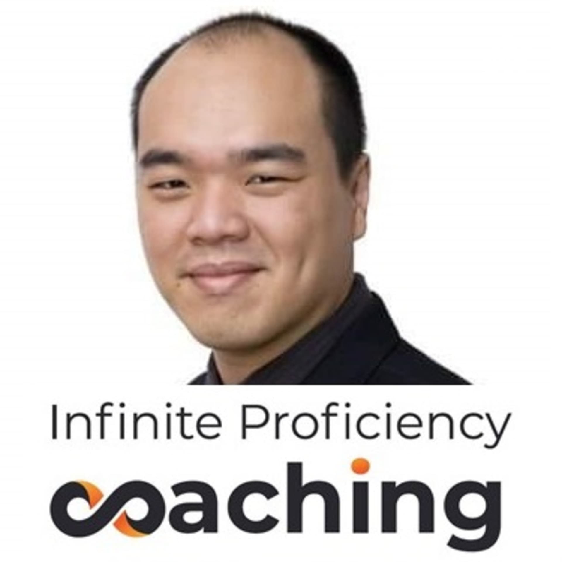 Infinite Proficiency Coaching - Podcasts