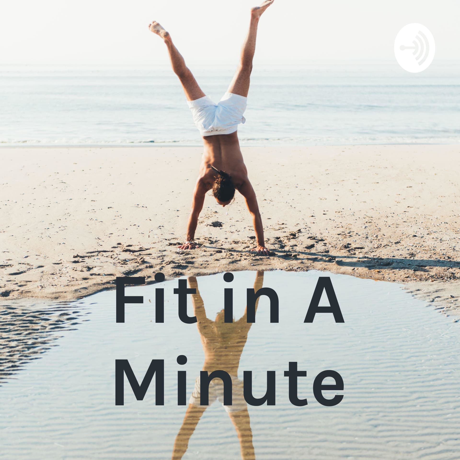Fit in A Minute - Podcasts