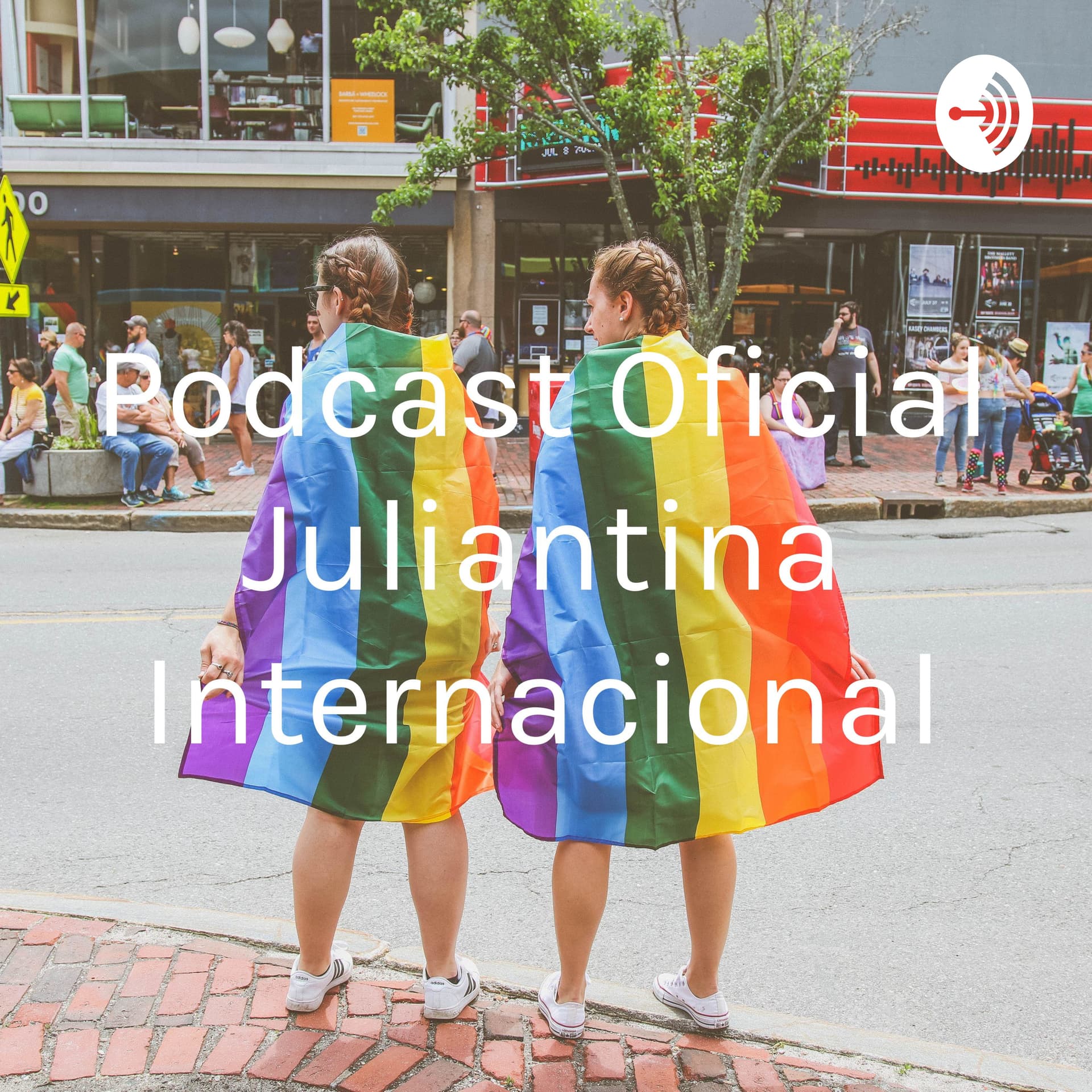 Podcast Oficial Juliantina Internacional - Podcasts
