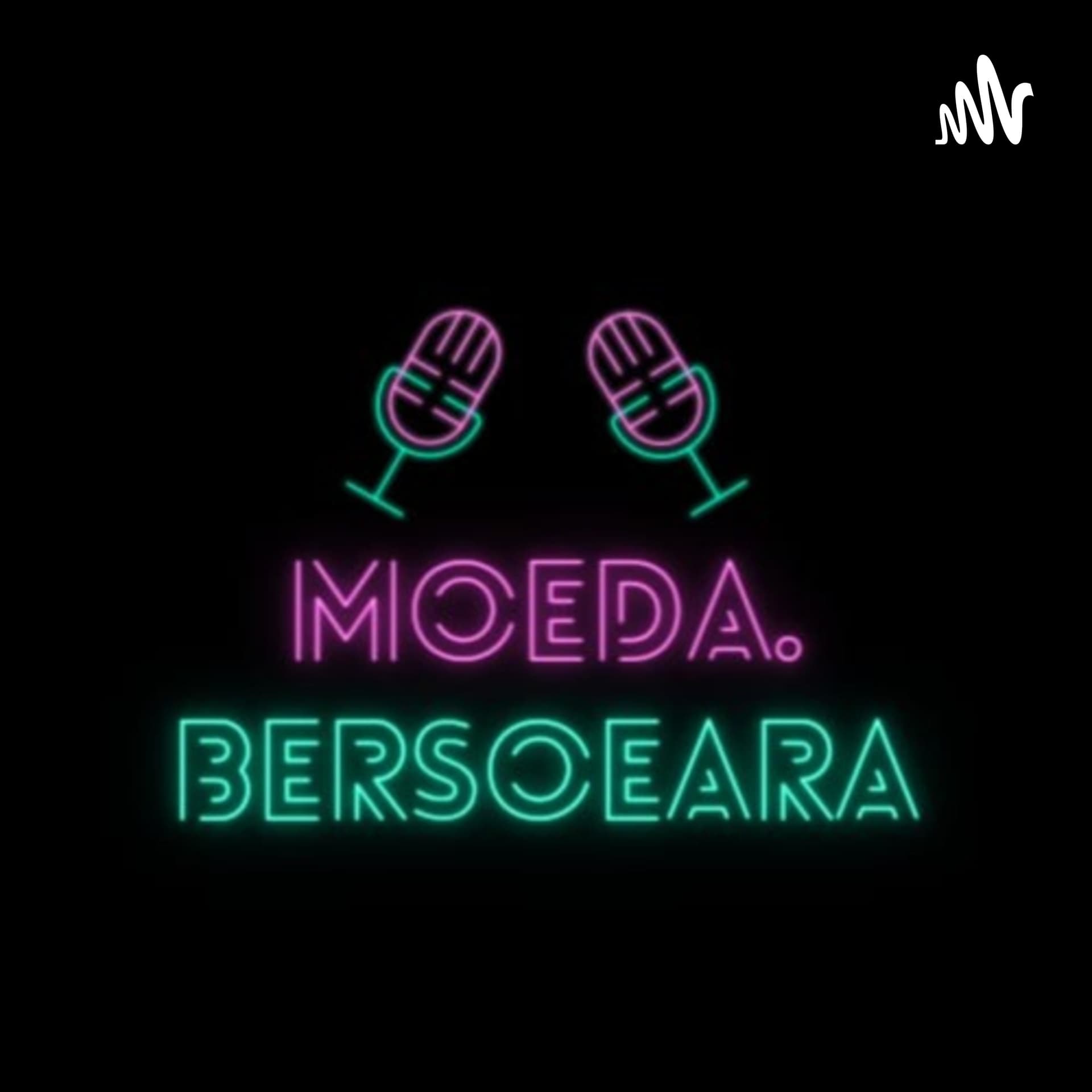 Moeda Bersoeara - Podcasts