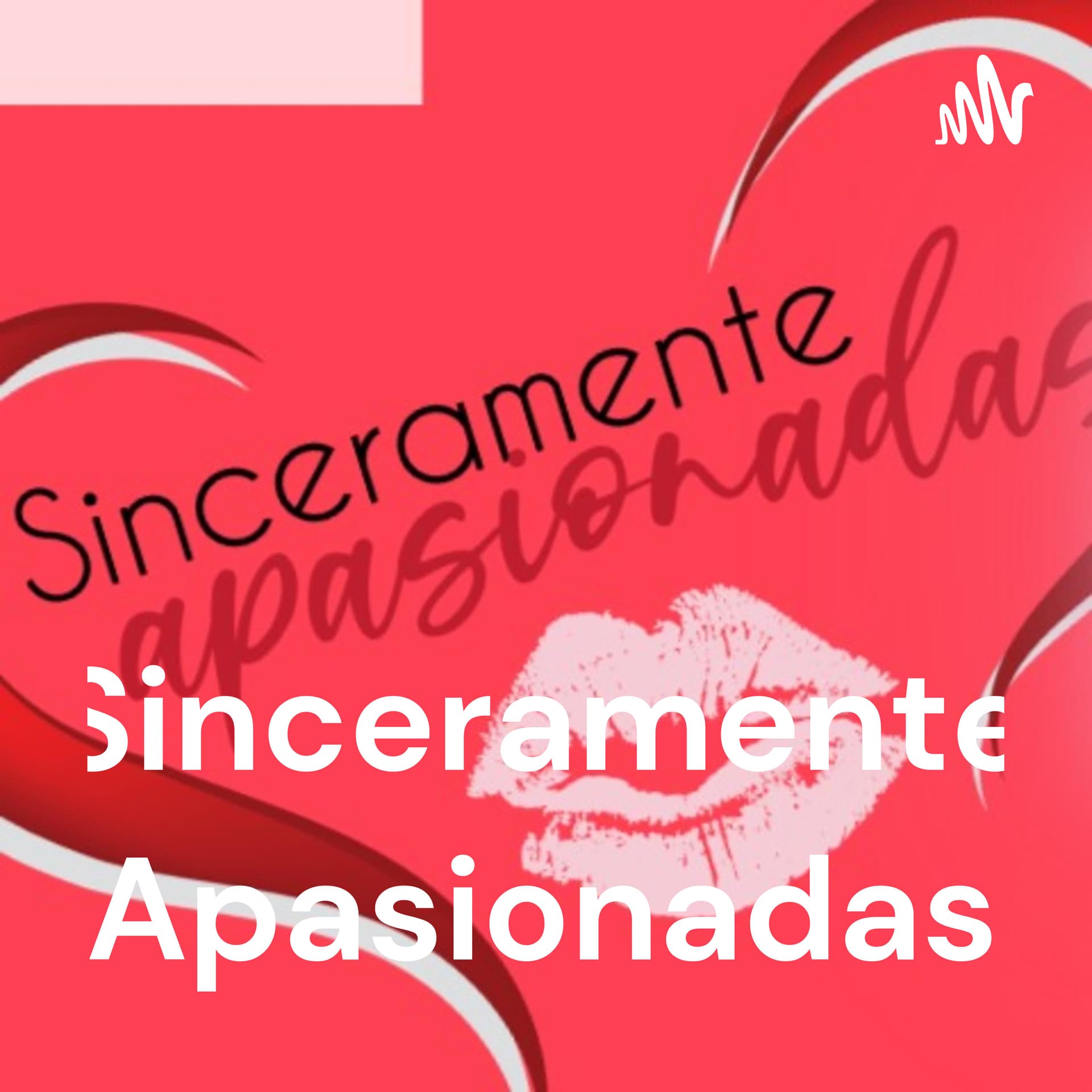 Sinceramente Apasionadas