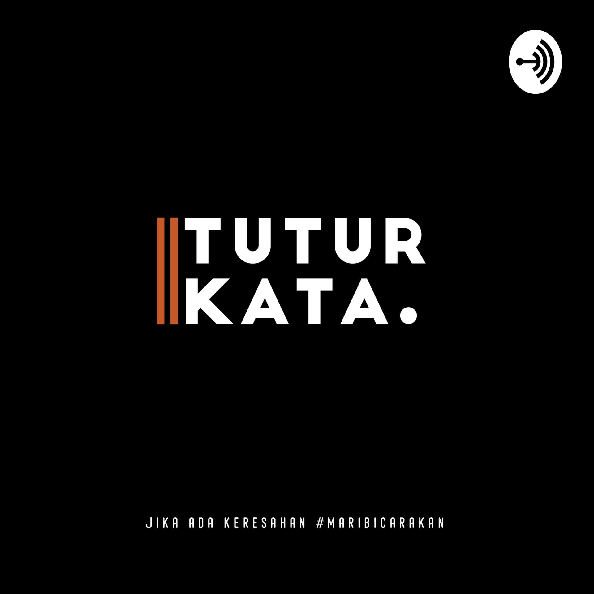 TUTUR KATA - Podcasts