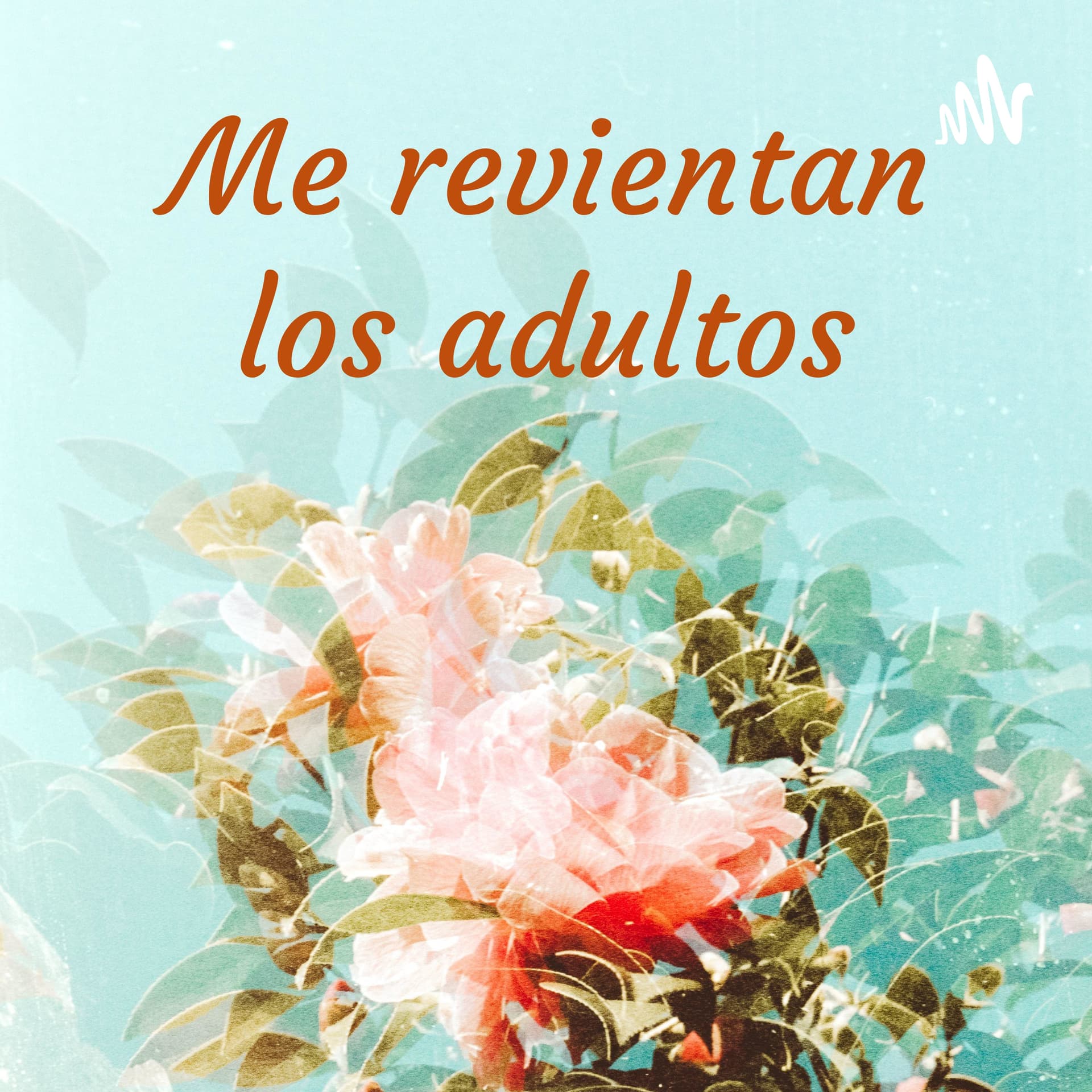 Me revientan los adultos: Los atrapasueños - Podcasts