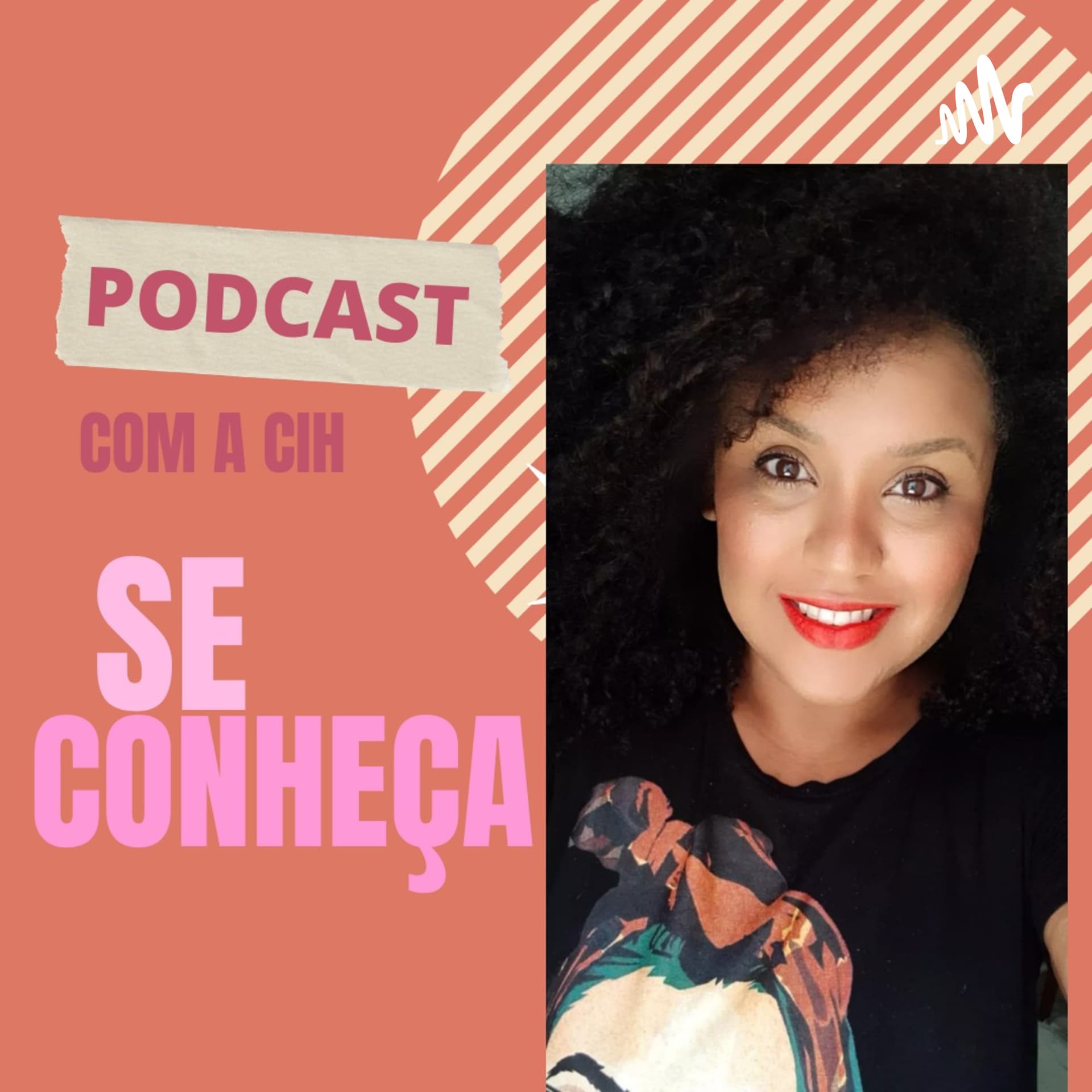 Te Ajudo a se Autoconhecer e melhorar seu Relacionamento consigo mesmo. - Podcasts