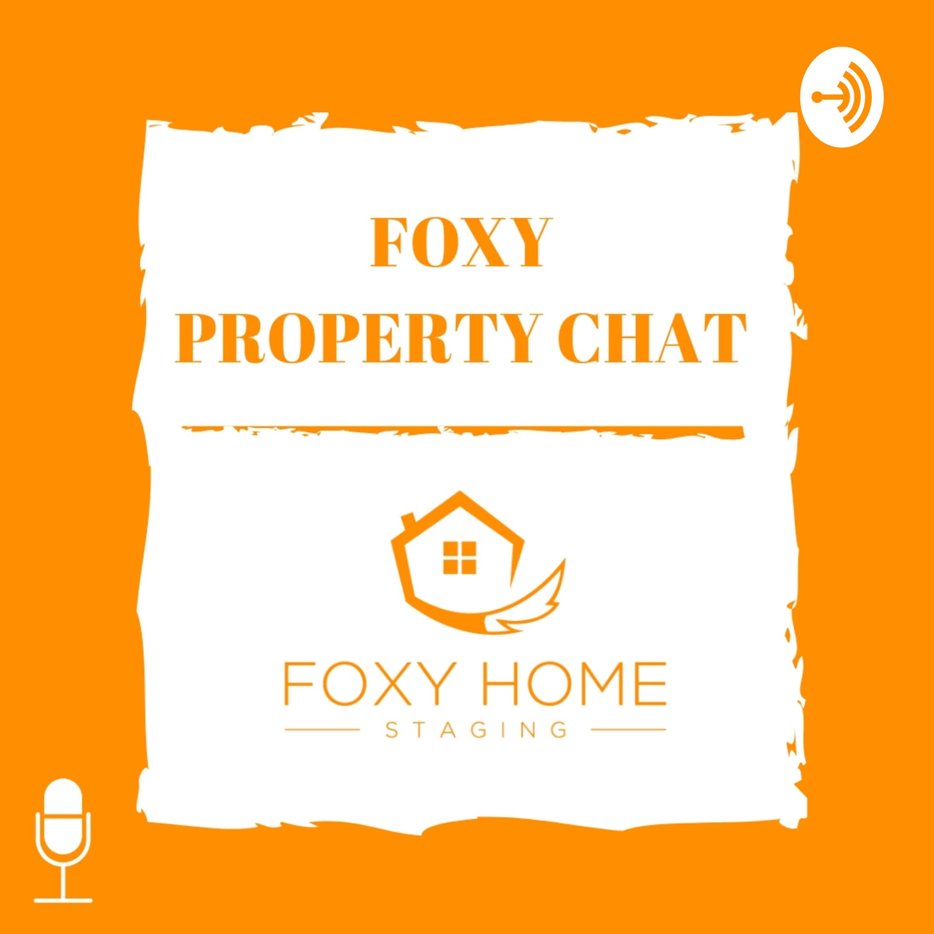 Foxy Property Chat - Podcasts
